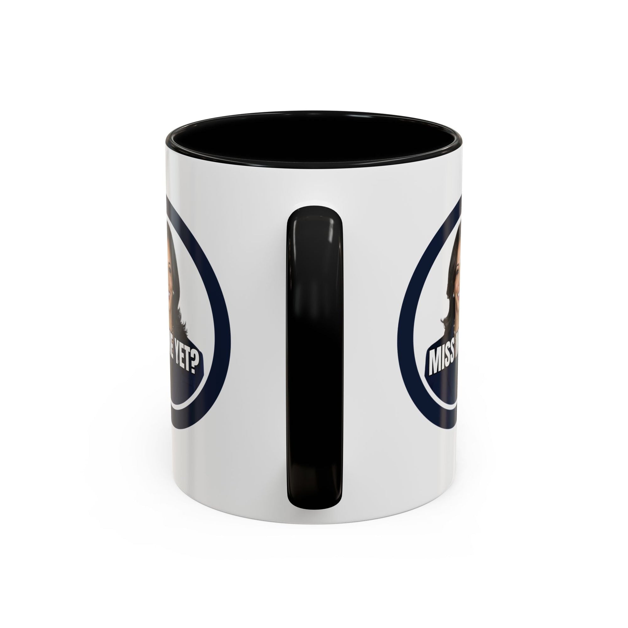 Political Accent Coffee Mug - "Miss Me Yet?" - Fun Gift for Coffee Lovers - Drinkware, Coffee Mugs - EpiAl's Shop
