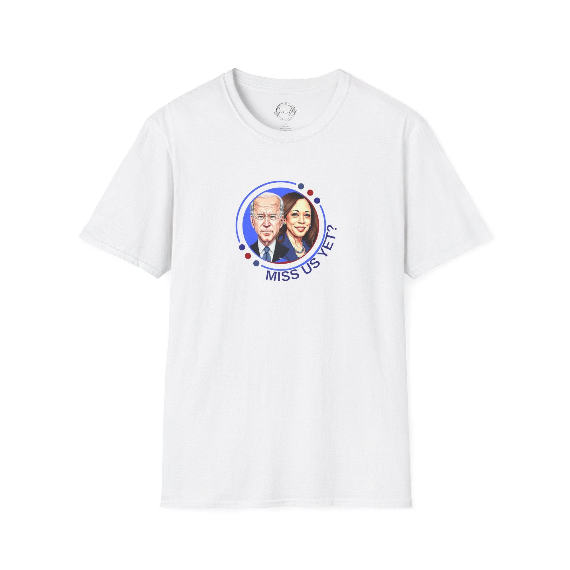 Political Graphic T-Shirt - "Miss Us Yet?" Unisex Softstyle Tee - Clothing, T-shirts - EpiAl's Shop
