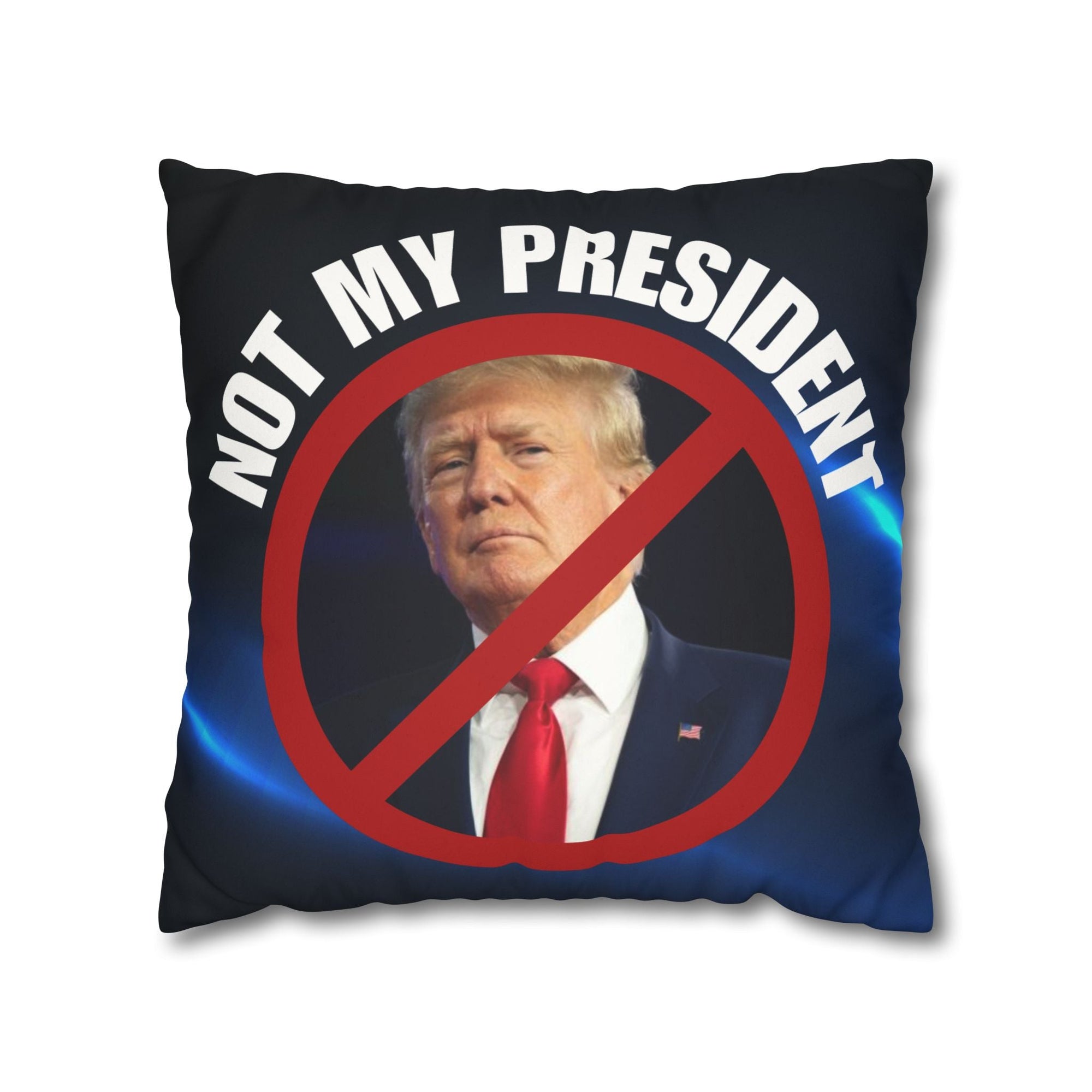 Political Statement Faux Suede Pillowcase - "Not My President" Design - Decor, Home, Pillows - EpiAl's Shop