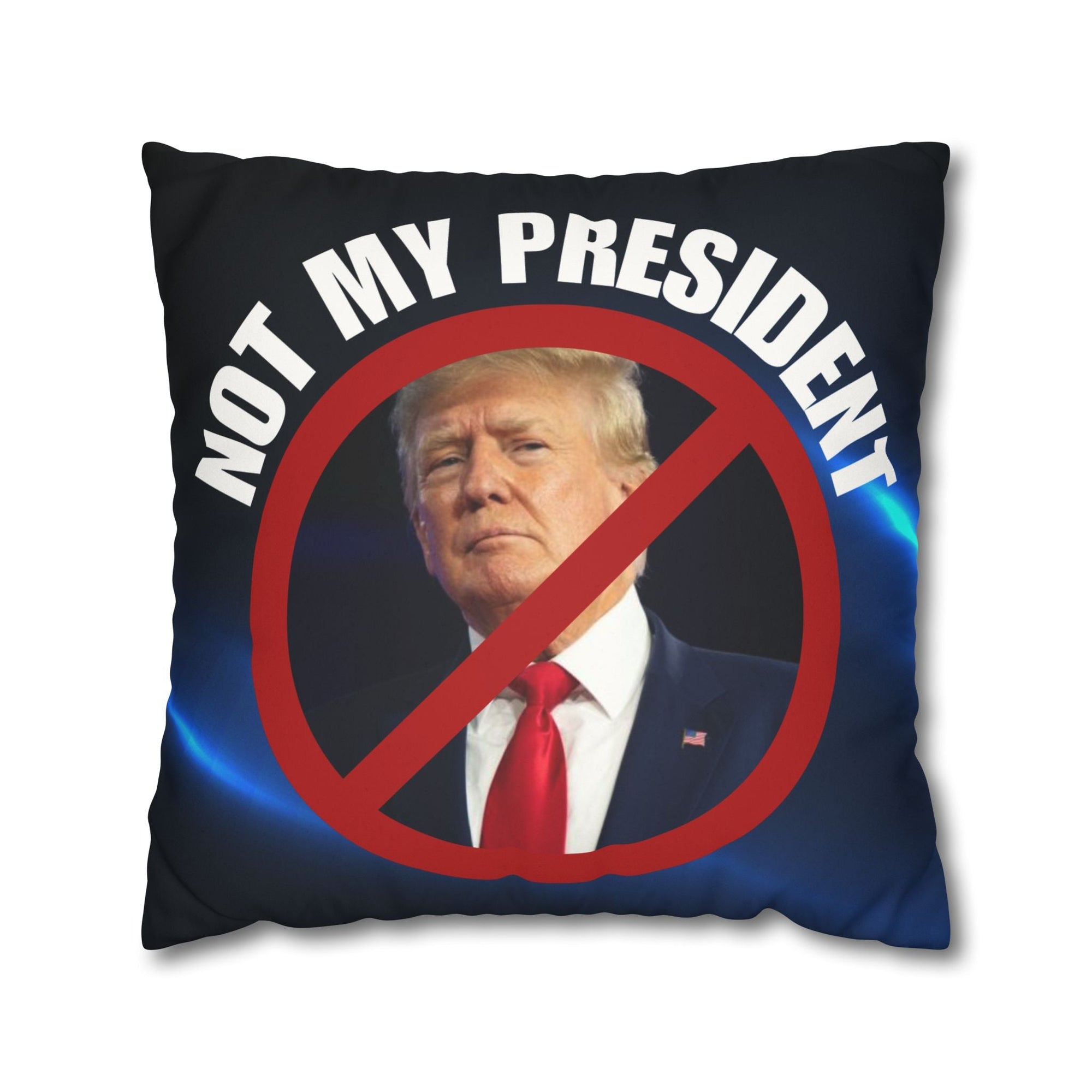 Political Statement Faux Suede Pillowcase - "Not My President" Design - Decor, Home, Pillows - EpiAl's Shop