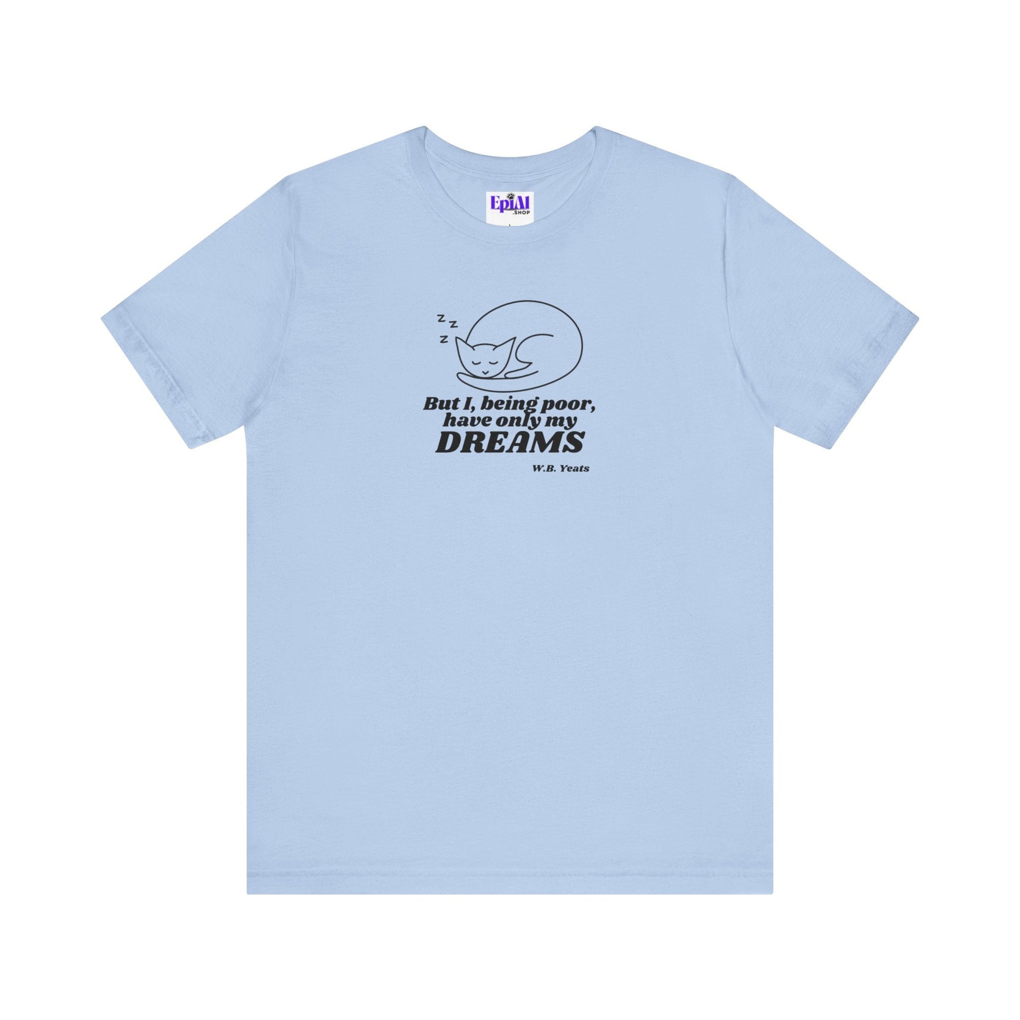 Poor Dreamer Unisex Jersey Short Sleeve Tee - T - Shirt - Epileptic Al’s Shop