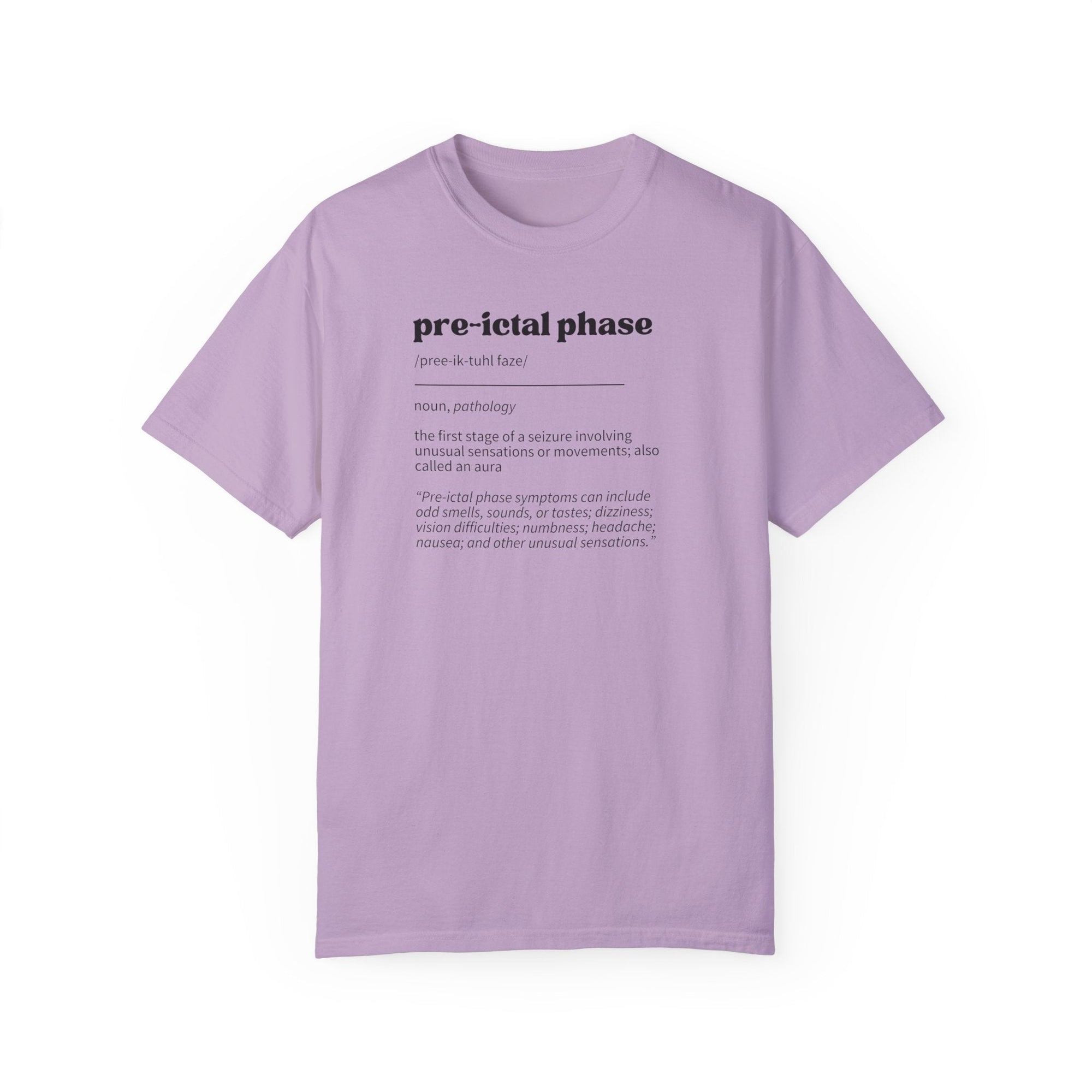 Pre - Ictal Phase Definition Unisex Garment - Dyed T - shirt - T - Shirt - Epileptic Al’s Shop