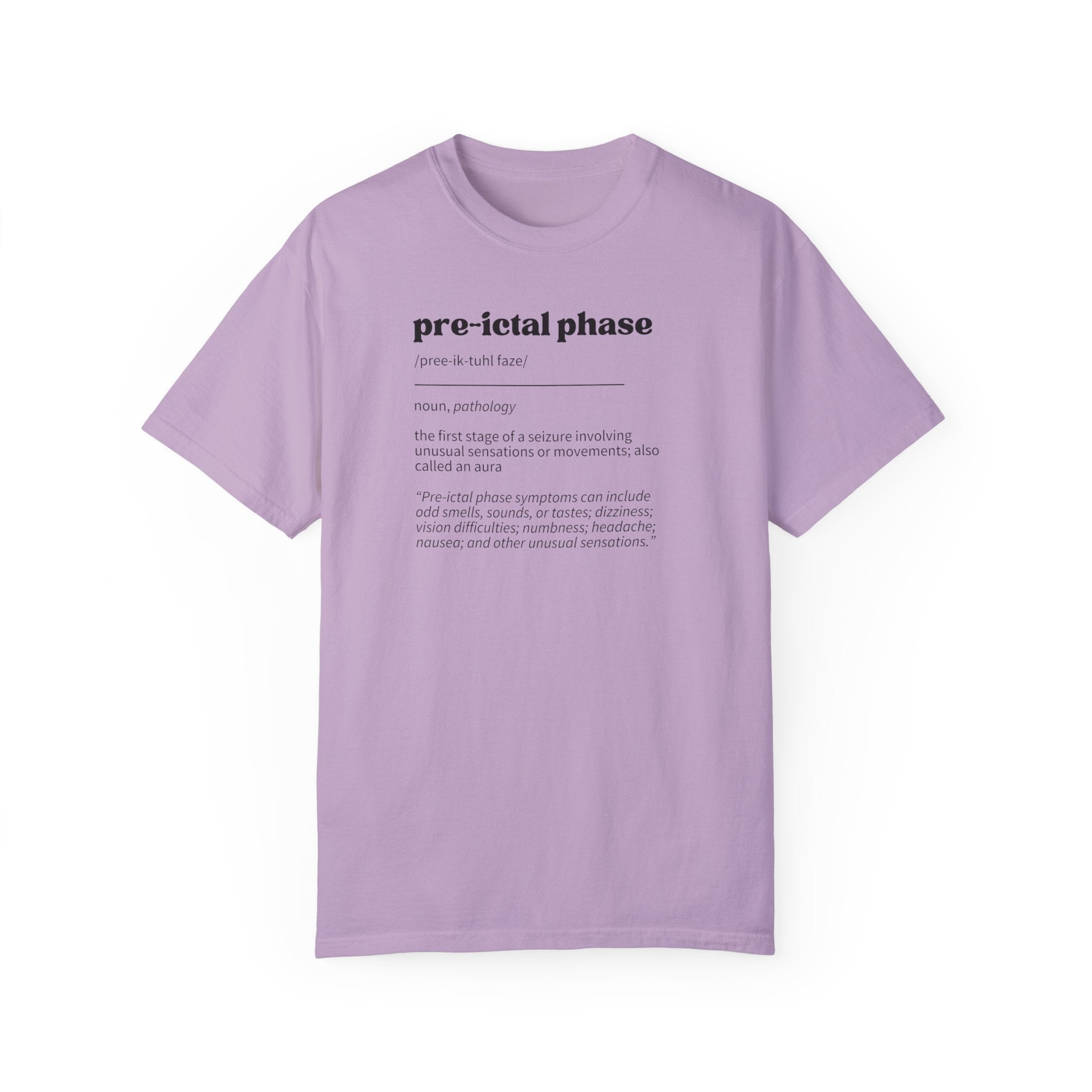 Pre - Ictal Phase Definition Unisex Garment - Dyed T - shirt - T - Shirt - Epileptic Al’s Shop