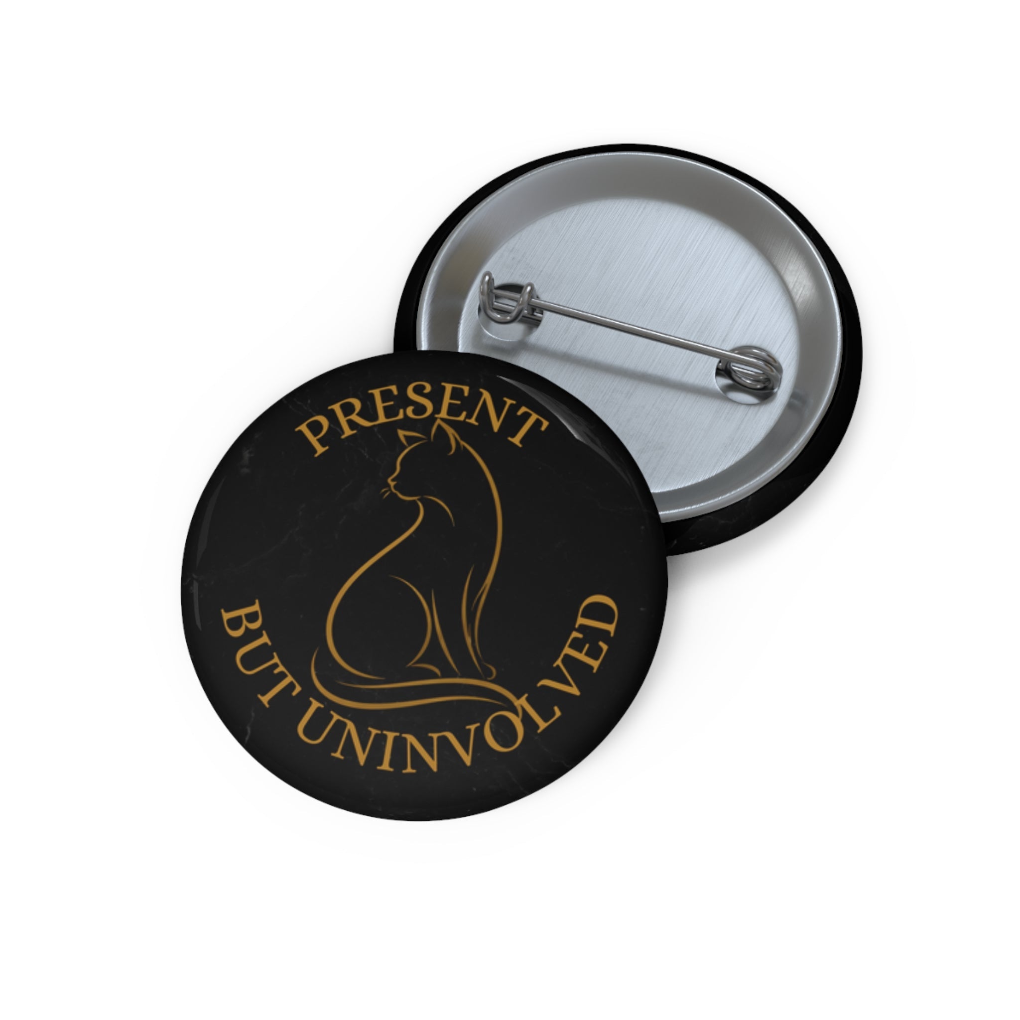 Present, But Uninvolved Pinback Button - Buttons, Pinback - EpiAl's Shop