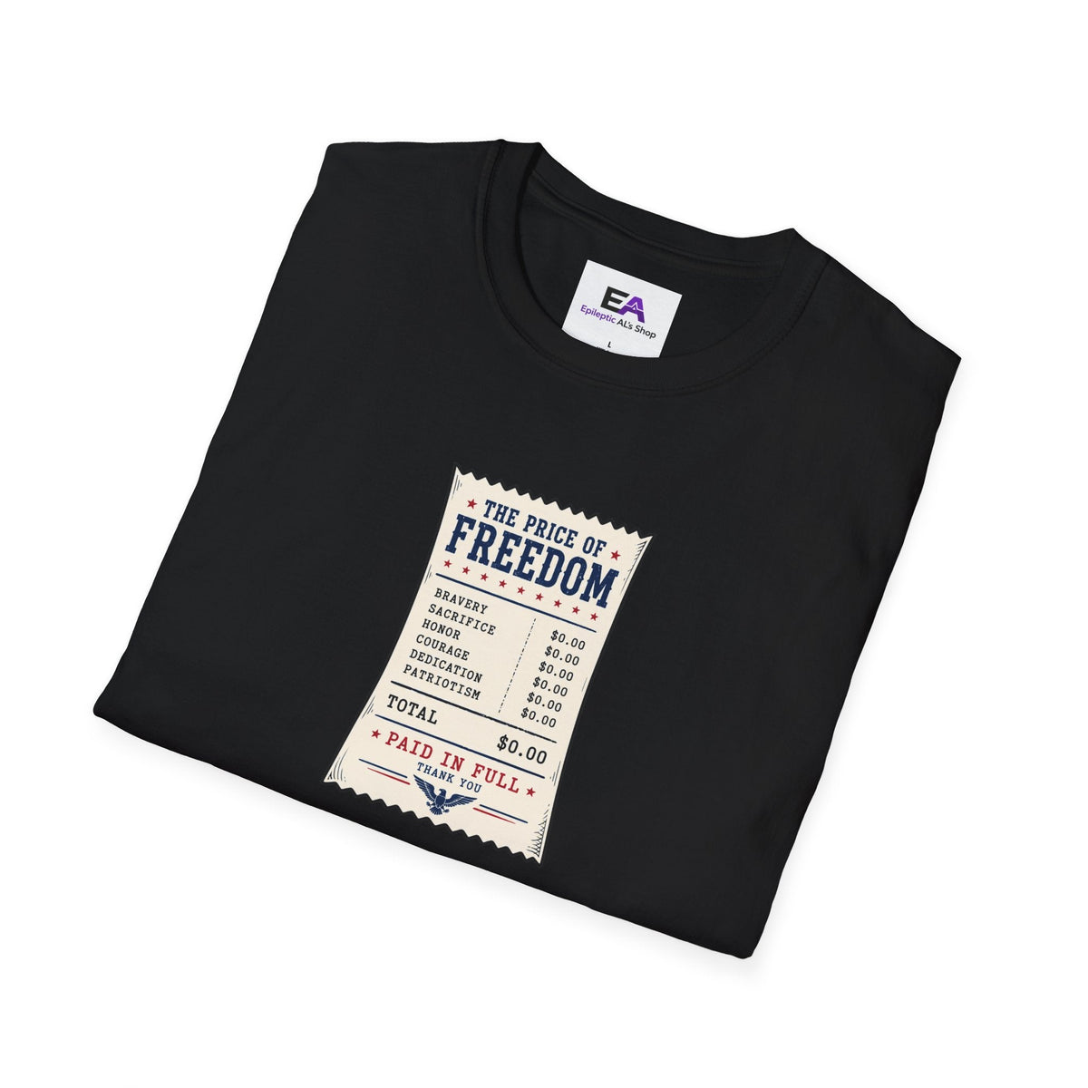 Price of Freedom Patriotic Receipt T-Shirt | Americana Graphic Tee - Clothing, Unisex, T-Shirts - EpiAl's Shop
