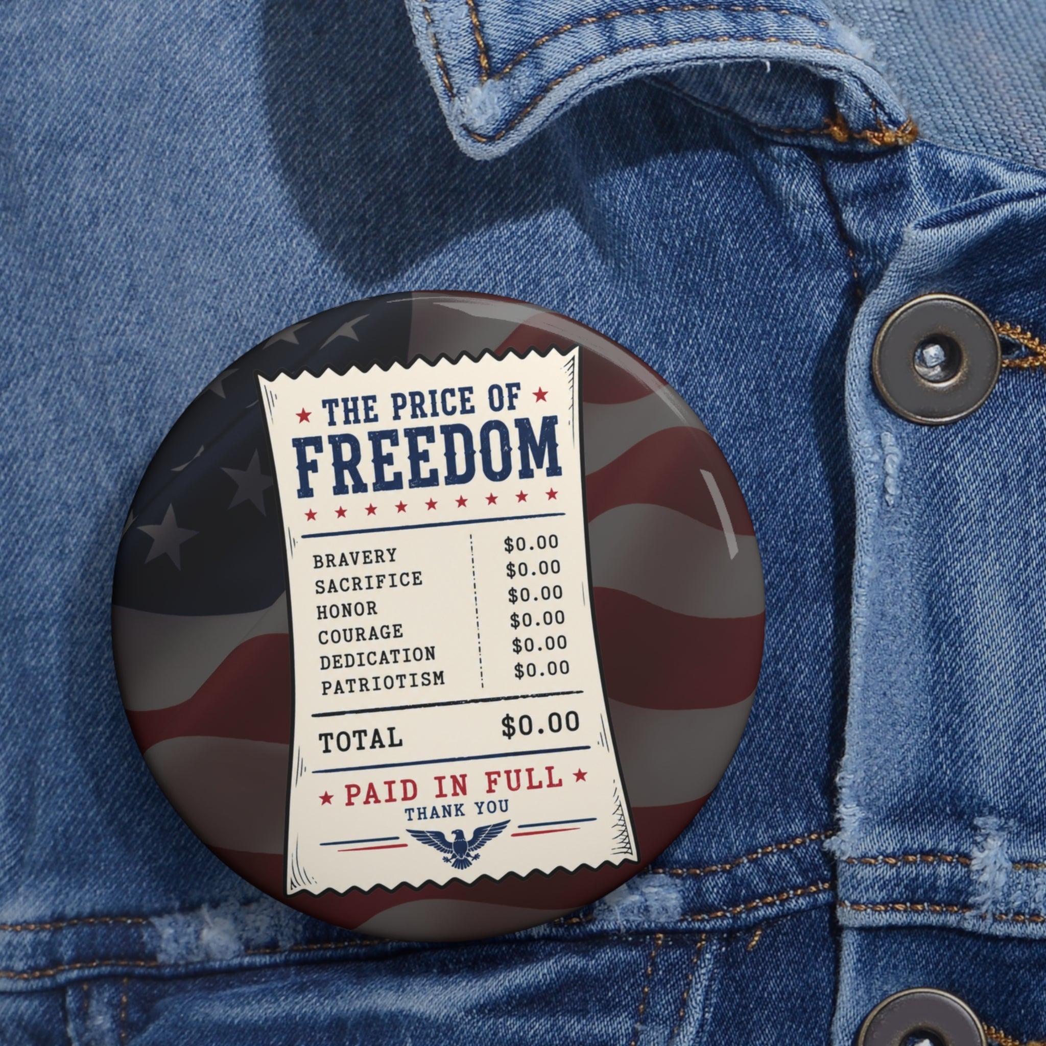 Price of Freedom Receipt Pinback Button | Patriotic Americana 3