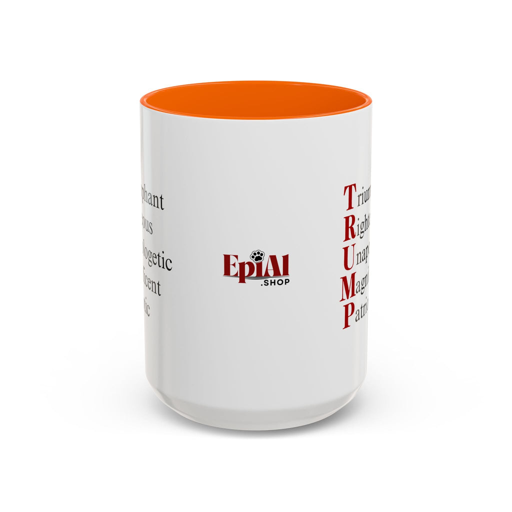 Pro - Trump Acronym Coffee Mug 11oz & 15oz - Drinkware, Coffee Mugs - EpiAl's Shop