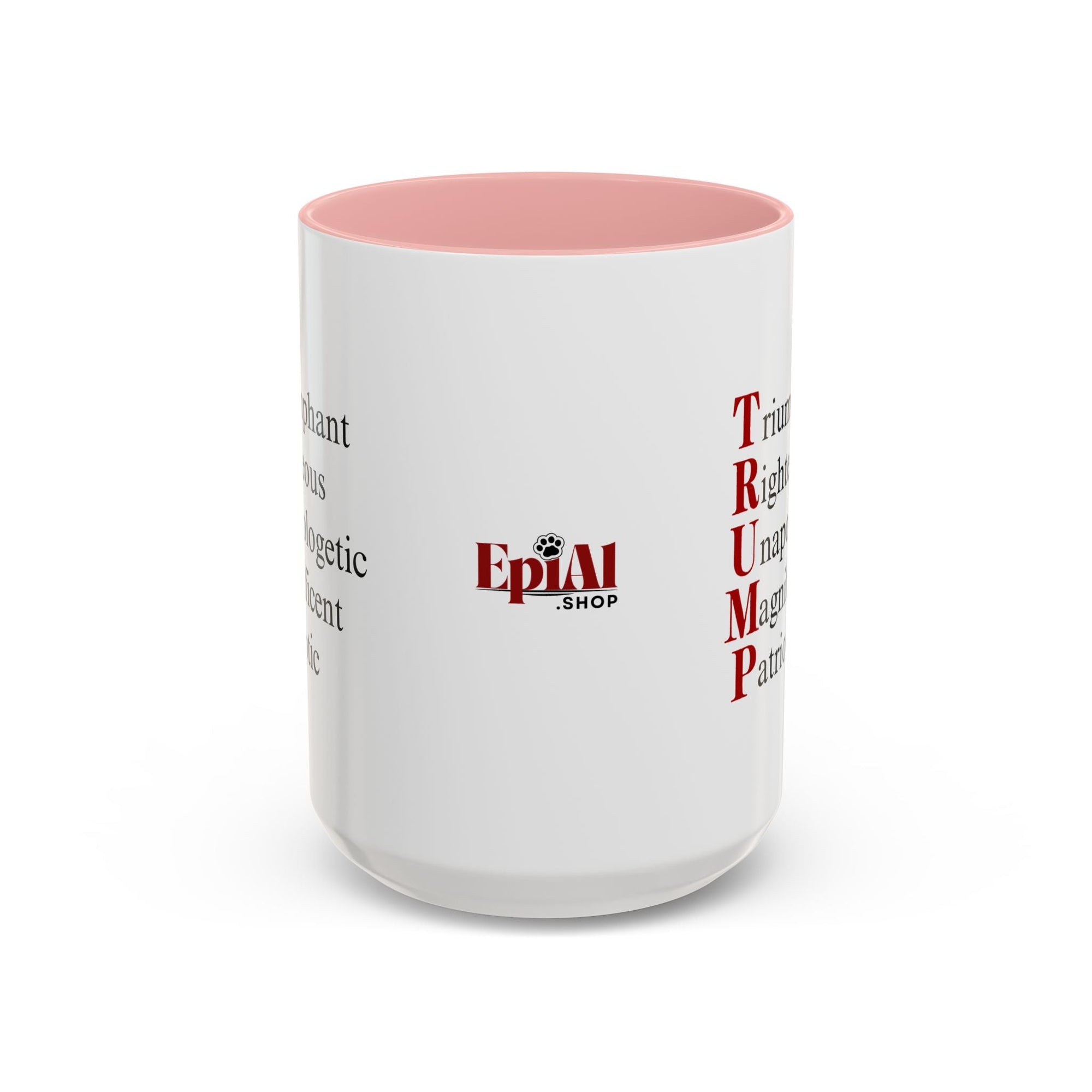 Pro - Trump Acronym Coffee Mug 11oz & 15oz - Drinkware, Coffee Mugs - EpiAl's Shop