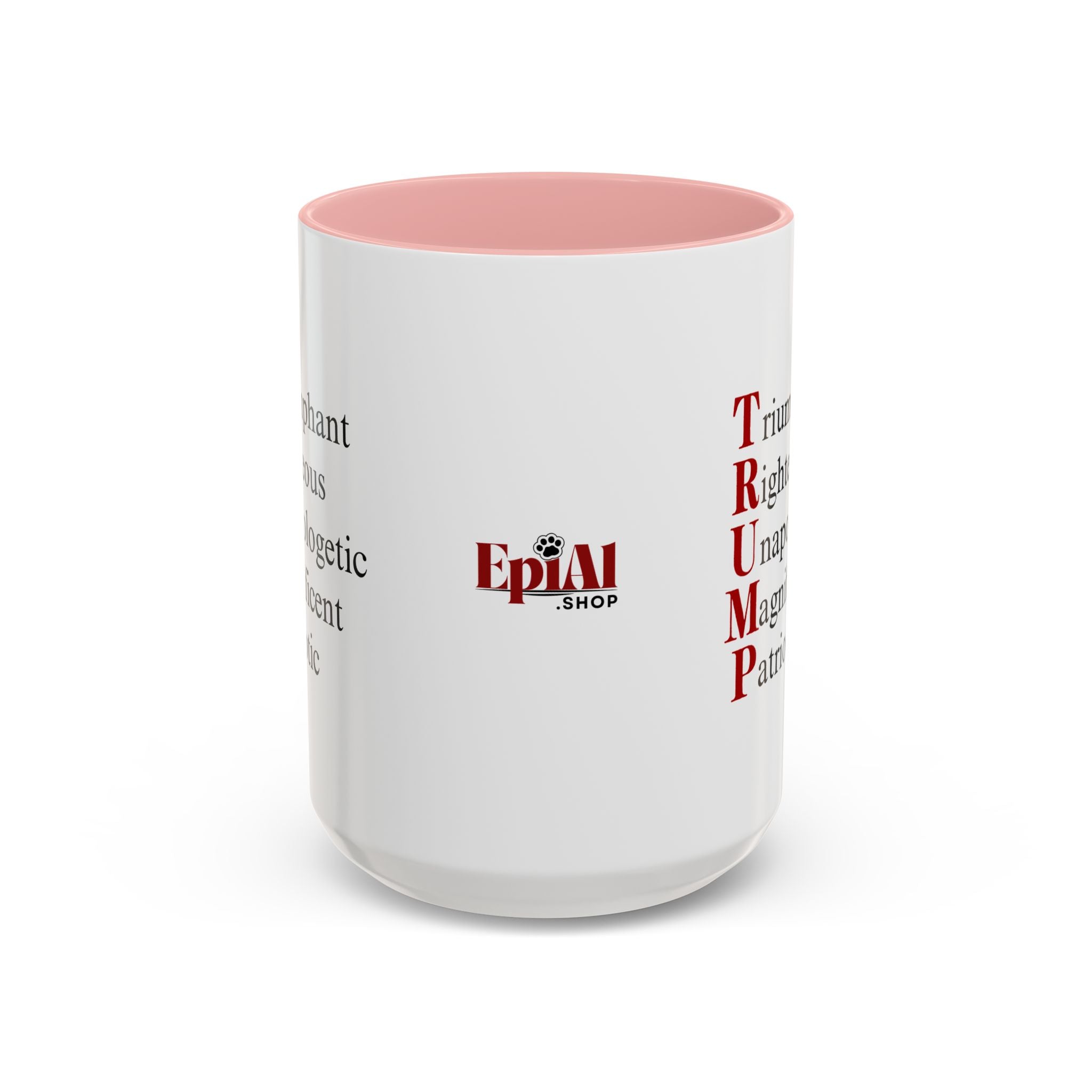 Pro - Trump Acronym Coffee Mug 11oz & 15oz - Drinkware, Coffee Mugs - EpiAl's Shop