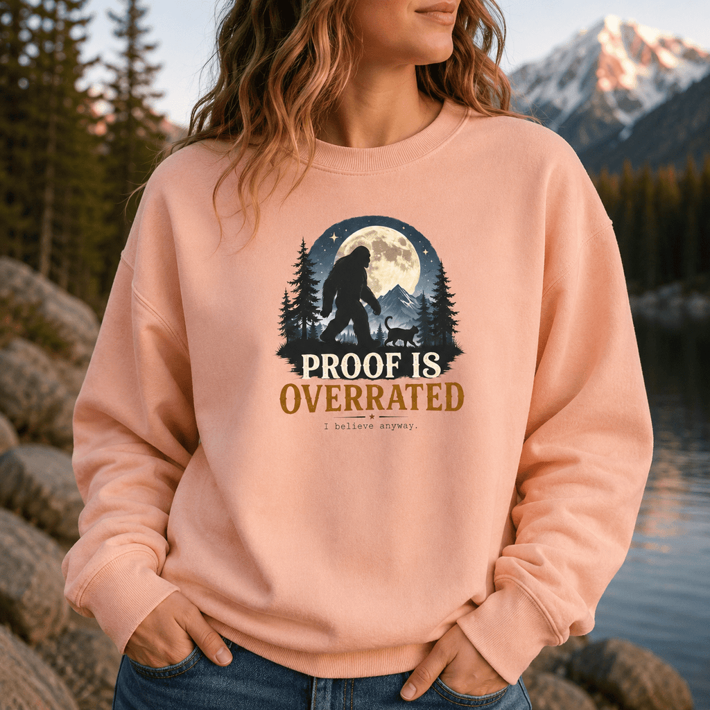 Proof Is Overrated Sasquatch & Cat Crewneck Sweatshirt - Clothing, Unisex, Sweatshirts - EpiAl's Shop