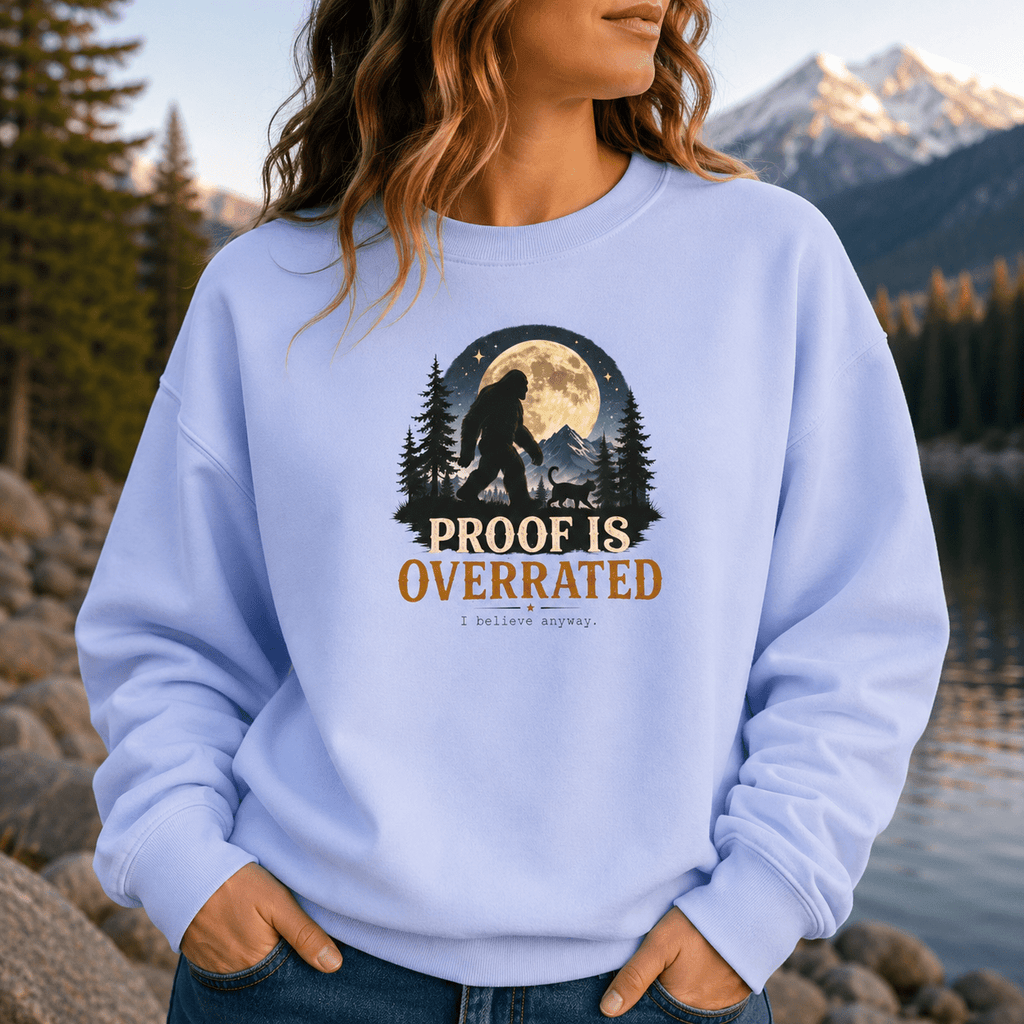 Proof Is Overrated Sasquatch & Cat Crewneck Sweatshirt - Clothing, Unisex, Sweatshirts - EpiAl's Shop