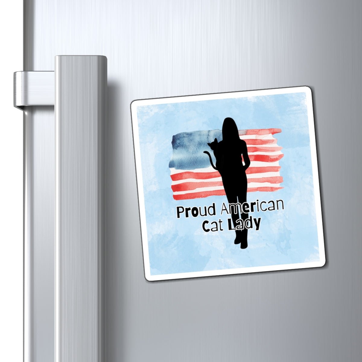Proud American Cat Lady Magnet - Fun Decor for Cat Lovers - Decor, Kitchen, Magnets - EpiAl's Shop