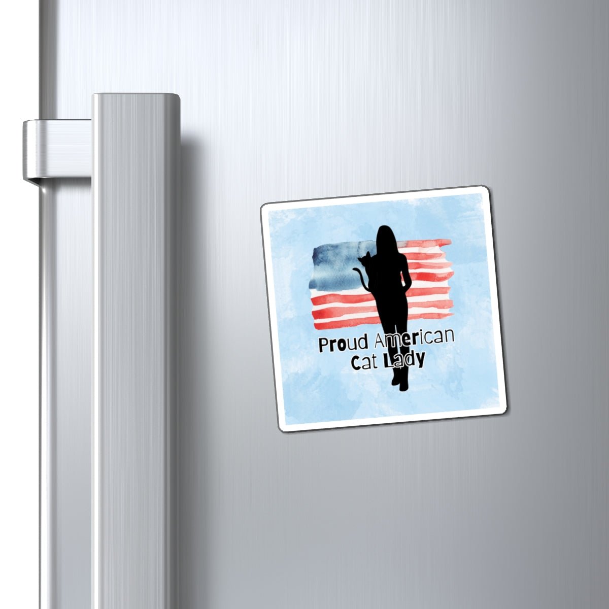 Proud American Cat Lady Magnet - Fun Decor for Cat Lovers - Decor, Kitchen, Magnets - EpiAl's Shop