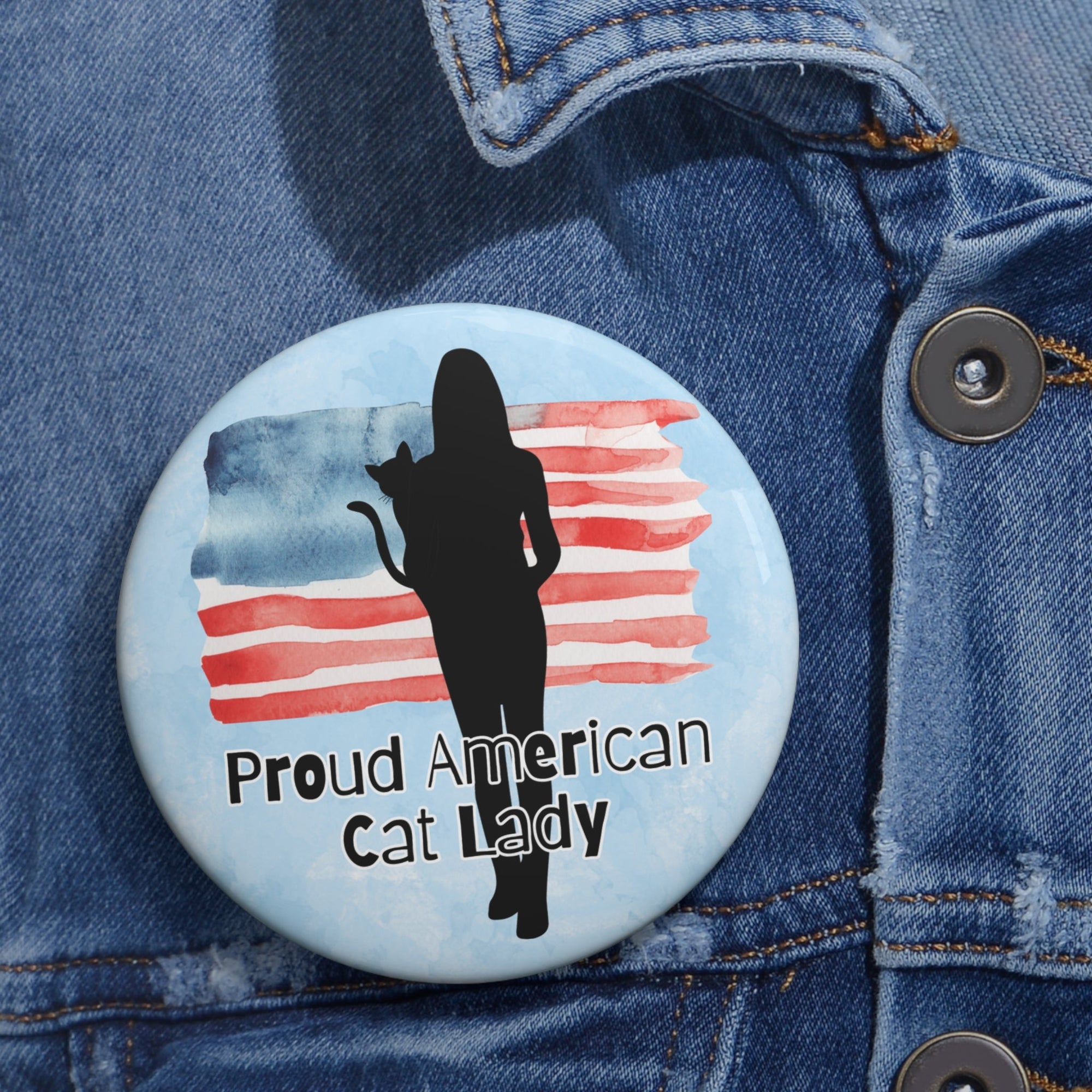 Proud American Cat Lady Pin Button - Custom Cat Lover Badge - Collectibles, Pinback Buttons - EpiAl's Shop