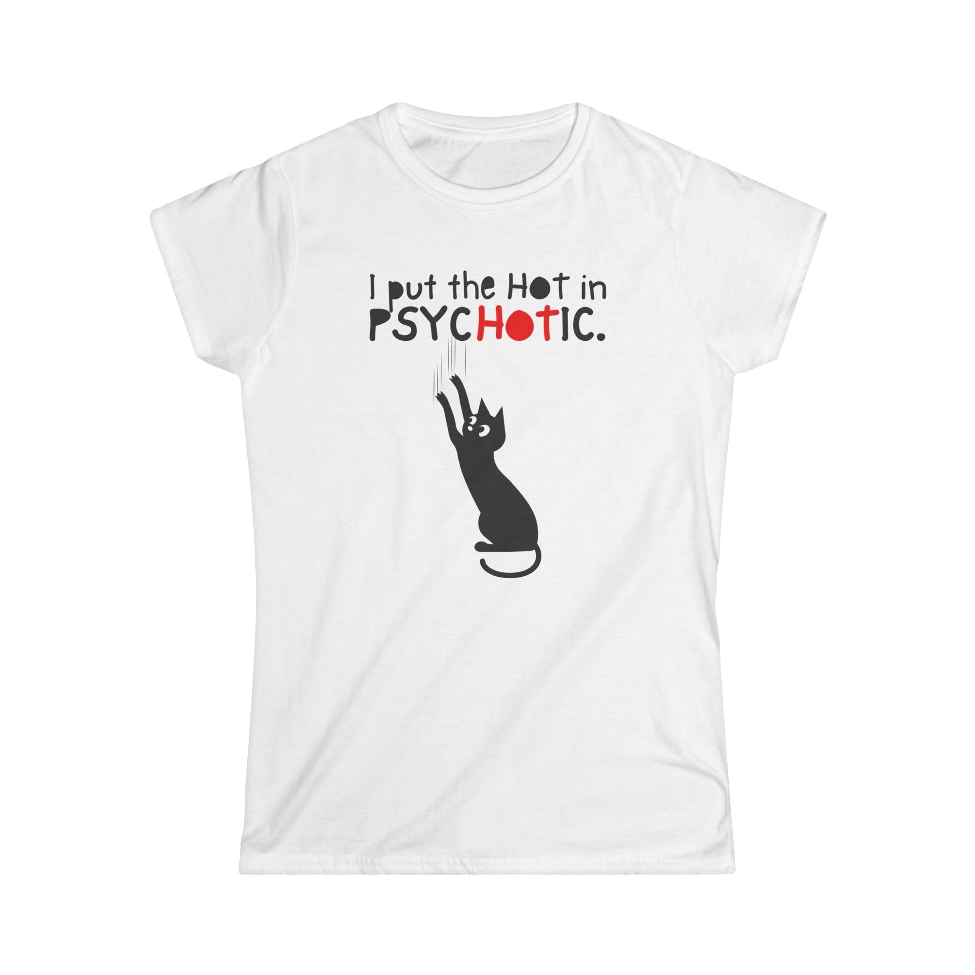PsycHOTic Lady Softstyle Tee - T - Shirt - Epileptic Al’s Shop