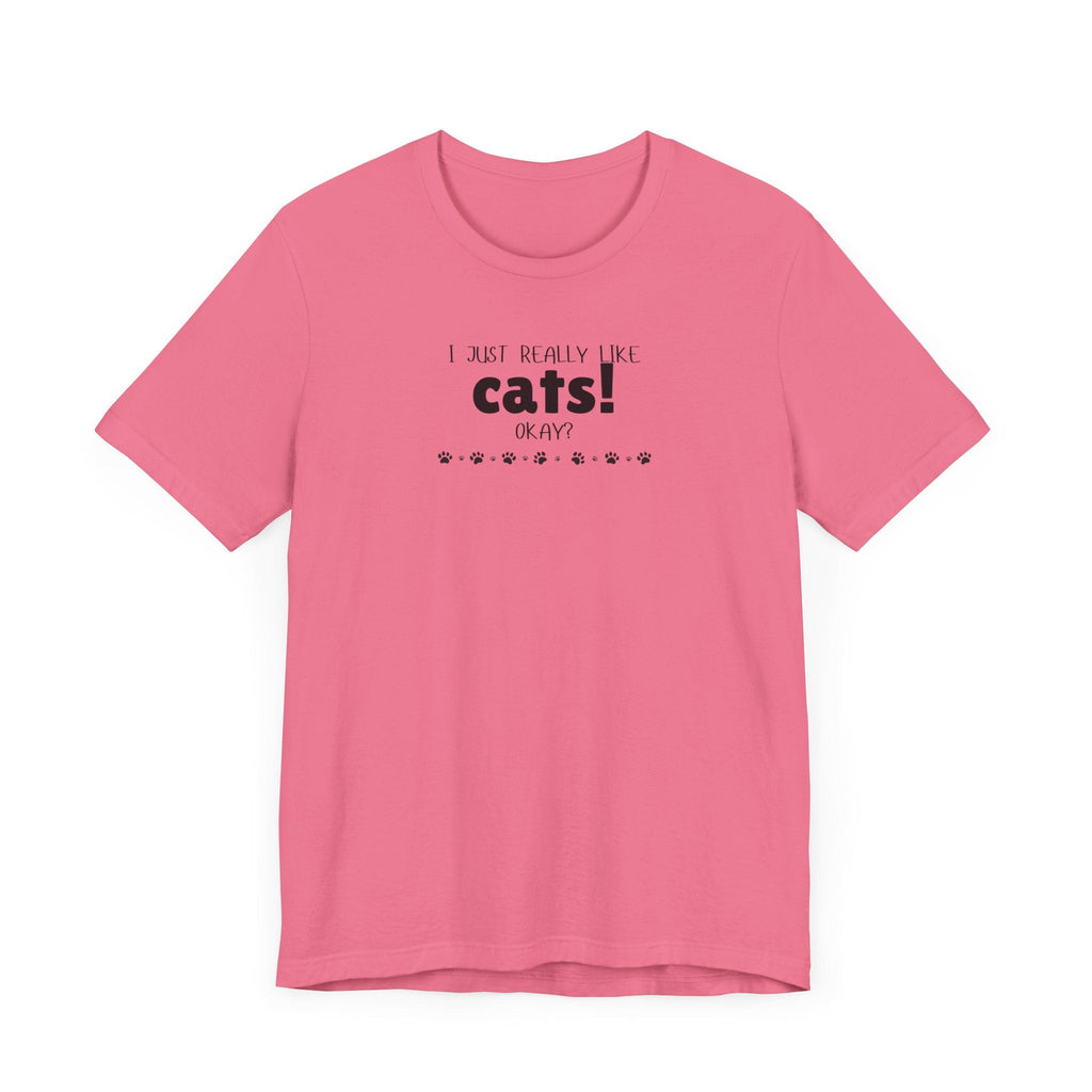 Really Like Cats Unisex Jersey Short Sleeve Tee - T-Shirt - EpiAl's Shop