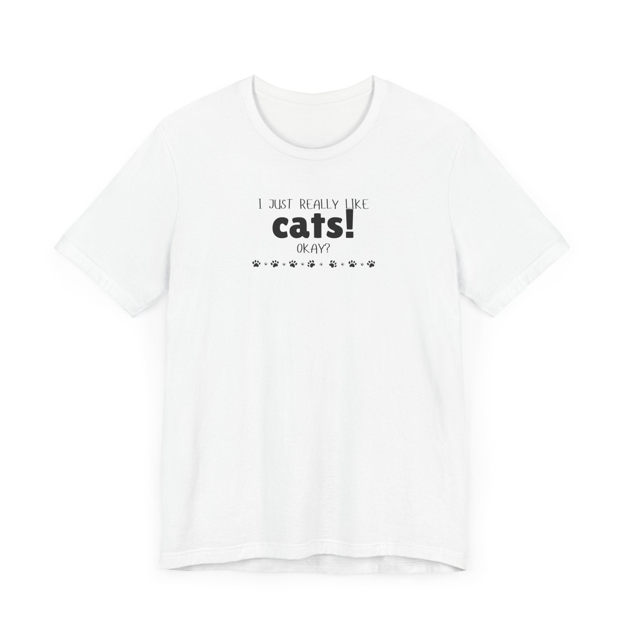 Really Like Cats Unisex Jersey Short Sleeve Tee - T-Shirt - EpiAl's Shop