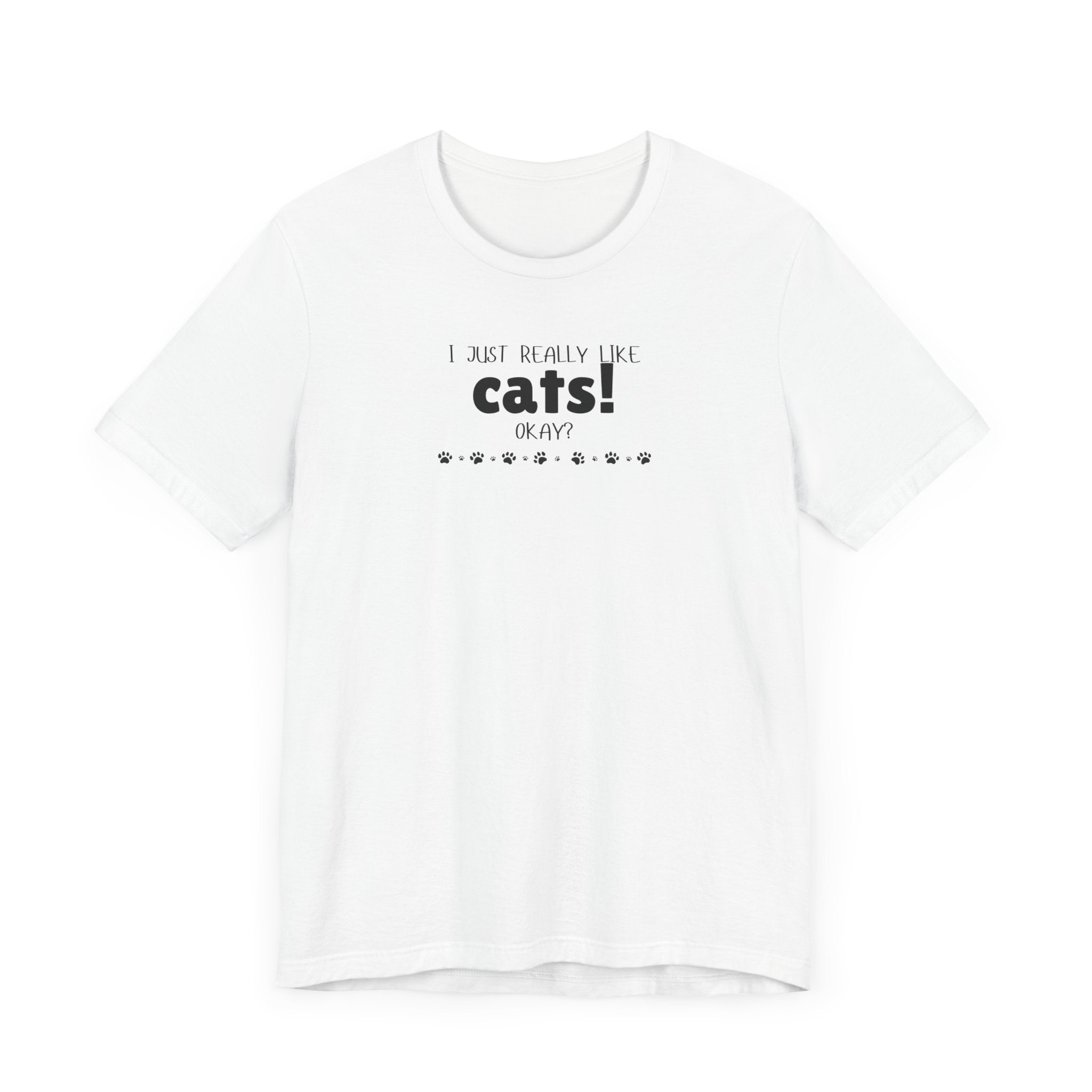 Really Like Cats Unisex Jersey Short Sleeve Tee - T-Shirt - EpiAl's Shop