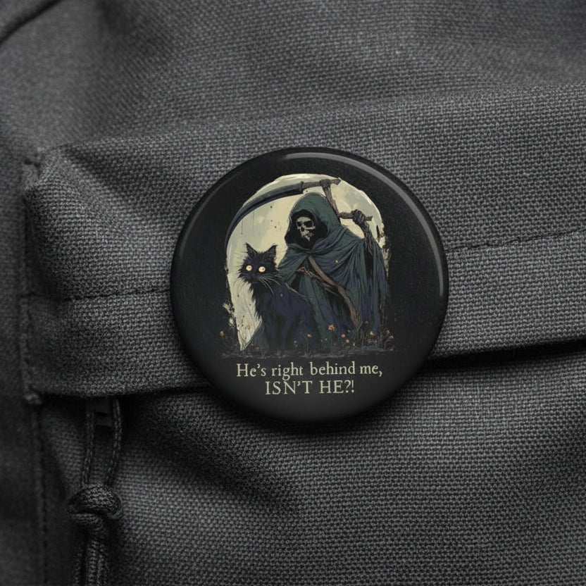 Right Behind Me Pin Button, Quirky Badge for Cat Lover - Collectibles, Pinback Buttons - EpiAl's Shop