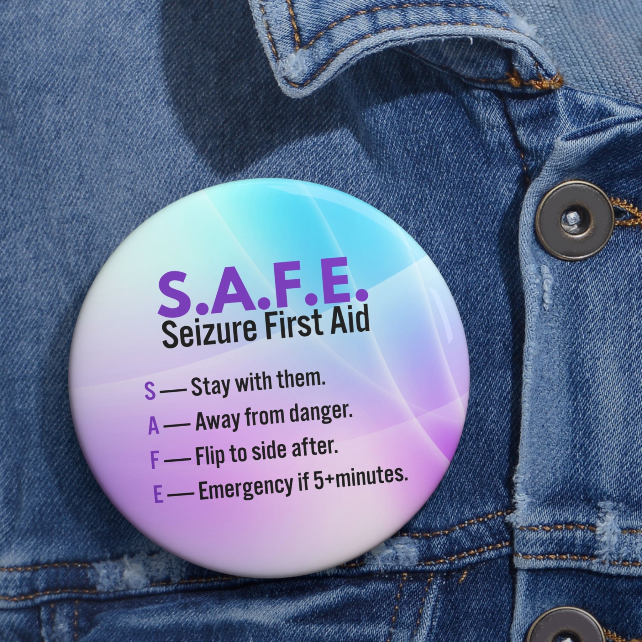 S.A.F.E. Seizure First Aid Pinback Button - Buttons, Pinback - EpiAl's Shop