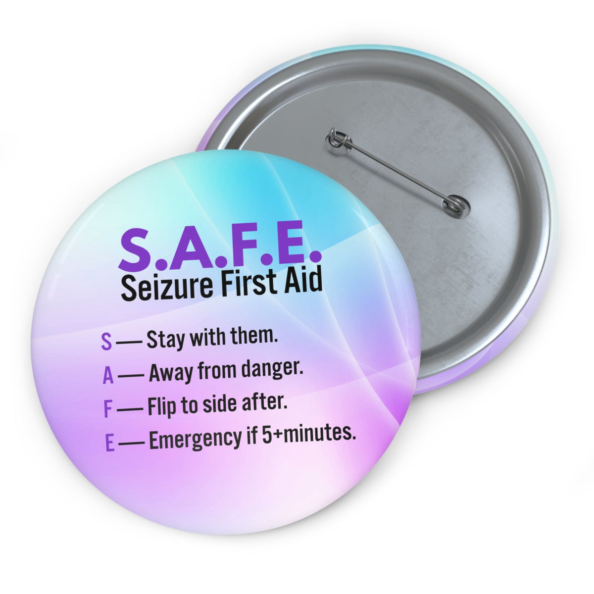 S.A.F.E. Seizure First Aid Pinback Button - Buttons, Pinback - EpiAl's Shop