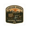 Sarcasm Springs National Forest Outdoor Sticker | Transparent Weatherproof Vinyl Decal - Decals & Stickers - EpiAl's Shop