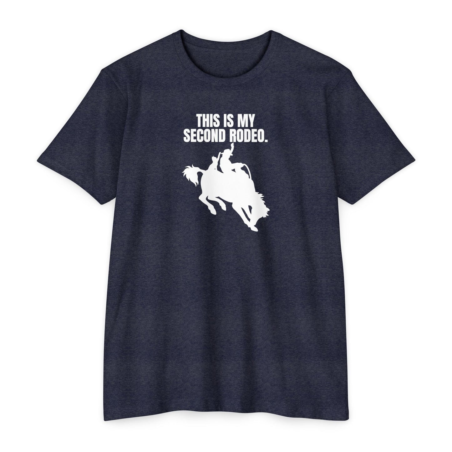 Second Rodeo Unisex CVC Jersey T - shirt - T - Shirt - Epileptic Al’s Shop