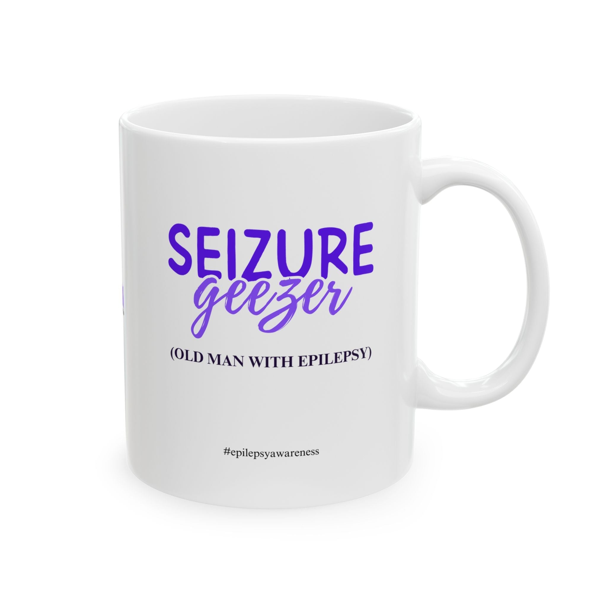 Seizure Geezer Epilepsy Awareness Ceramic Mug - Drinkware, Coffee Mugs - EpiAl's Shop