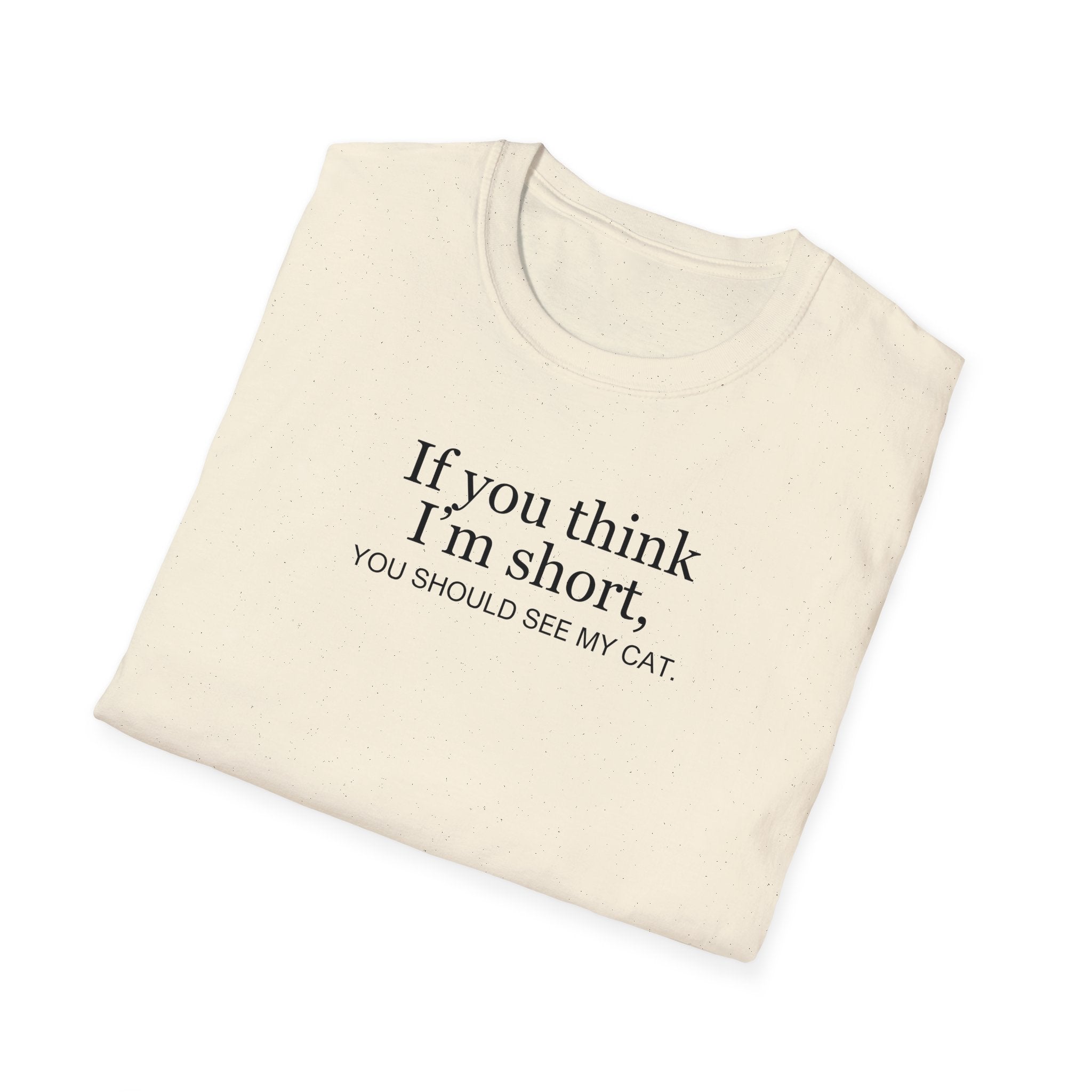 Short Cat Unisex Softstyle T - Shirt - T - Shirt - Epileptic Al’s Shop