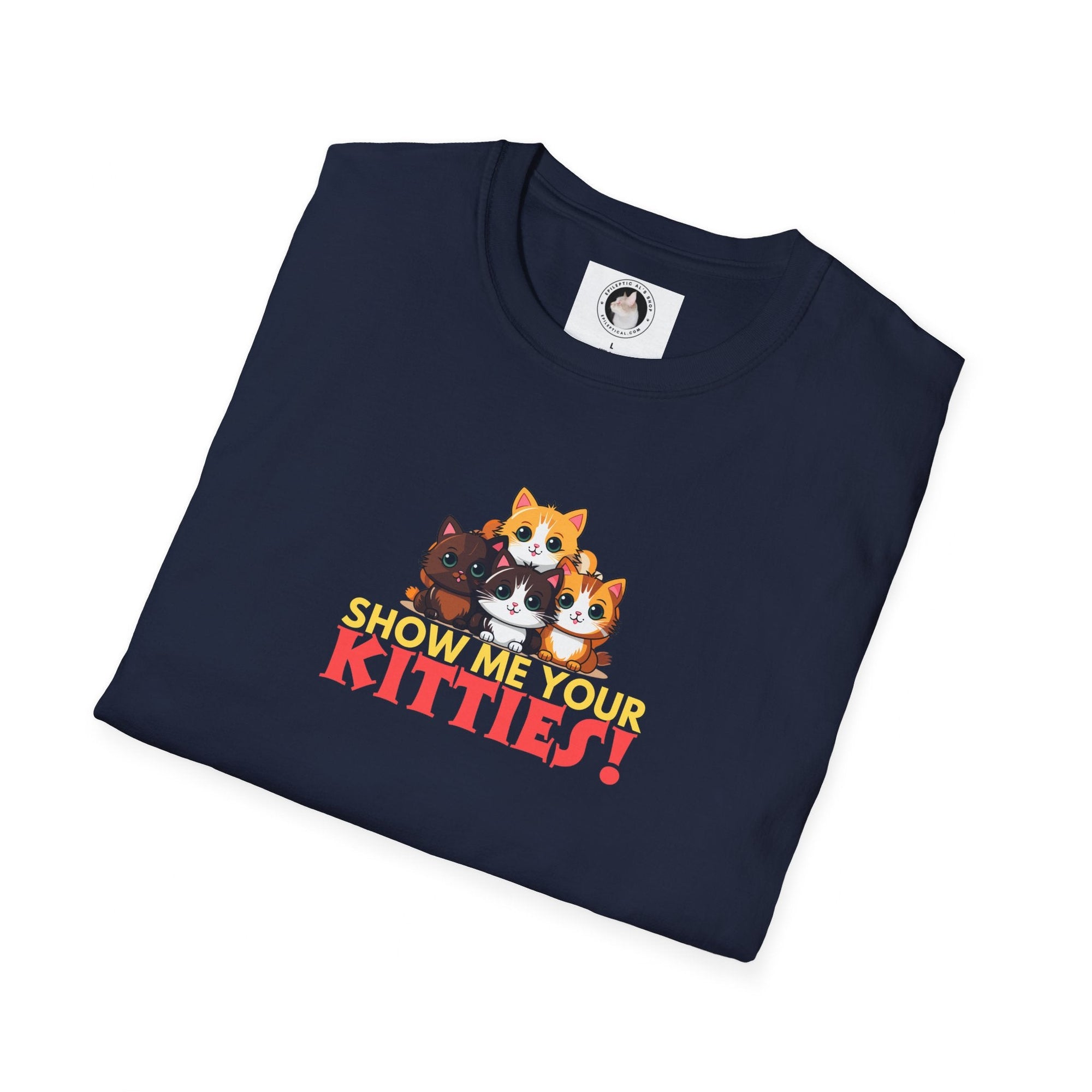 Show Me Your Kitties Softstyle T - Shirt - T - Shirt - Epileptic Al’s Shop