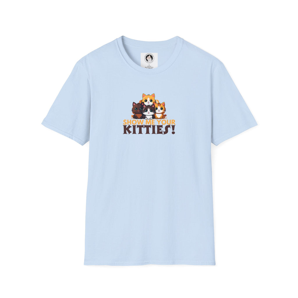 Show Me Your Kitties Softstyle T - Shirt - T - Shirt - Epileptic Al’s Shop
