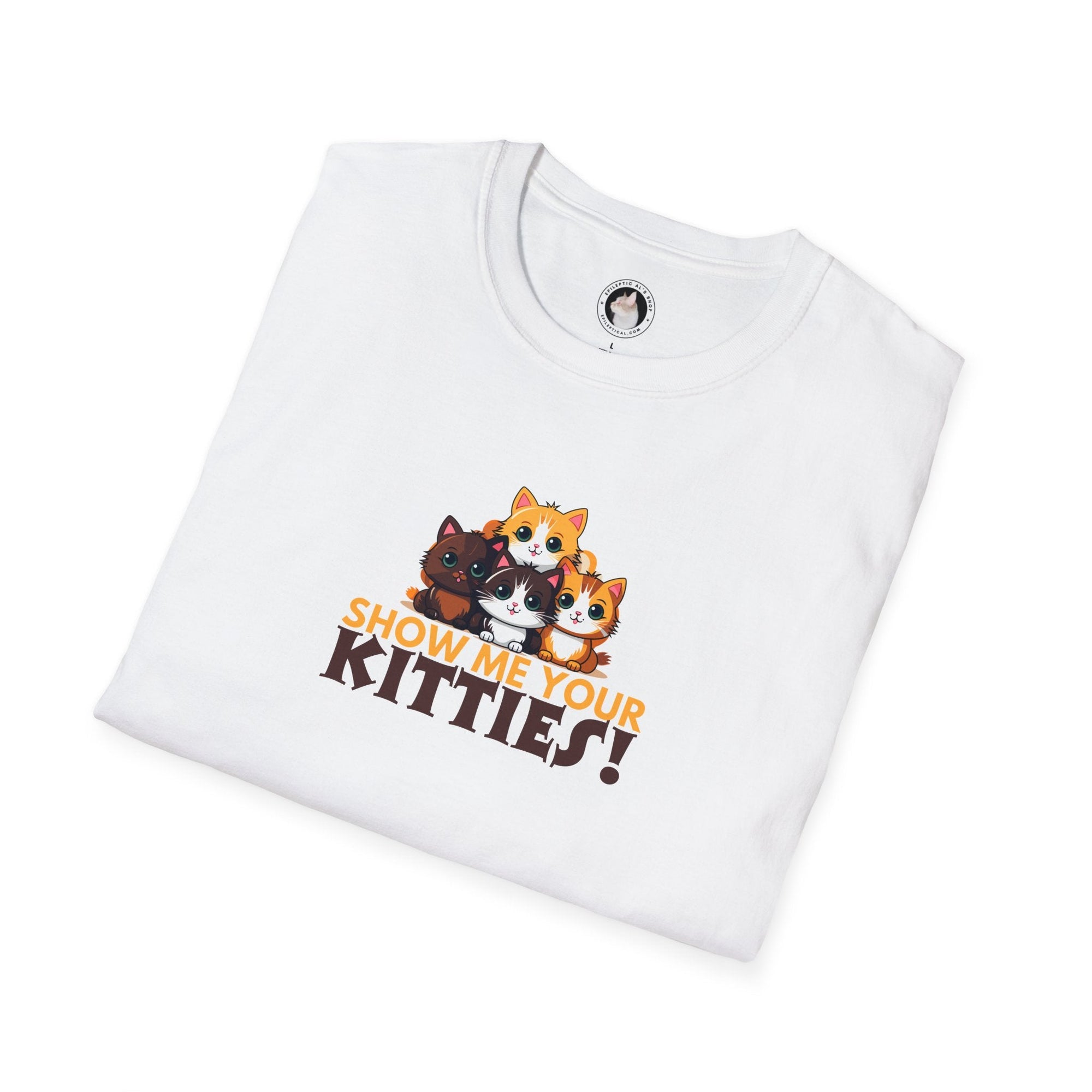 Show Me Your Kitties Softstyle T - Shirt - T - Shirt - Epileptic Al’s Shop