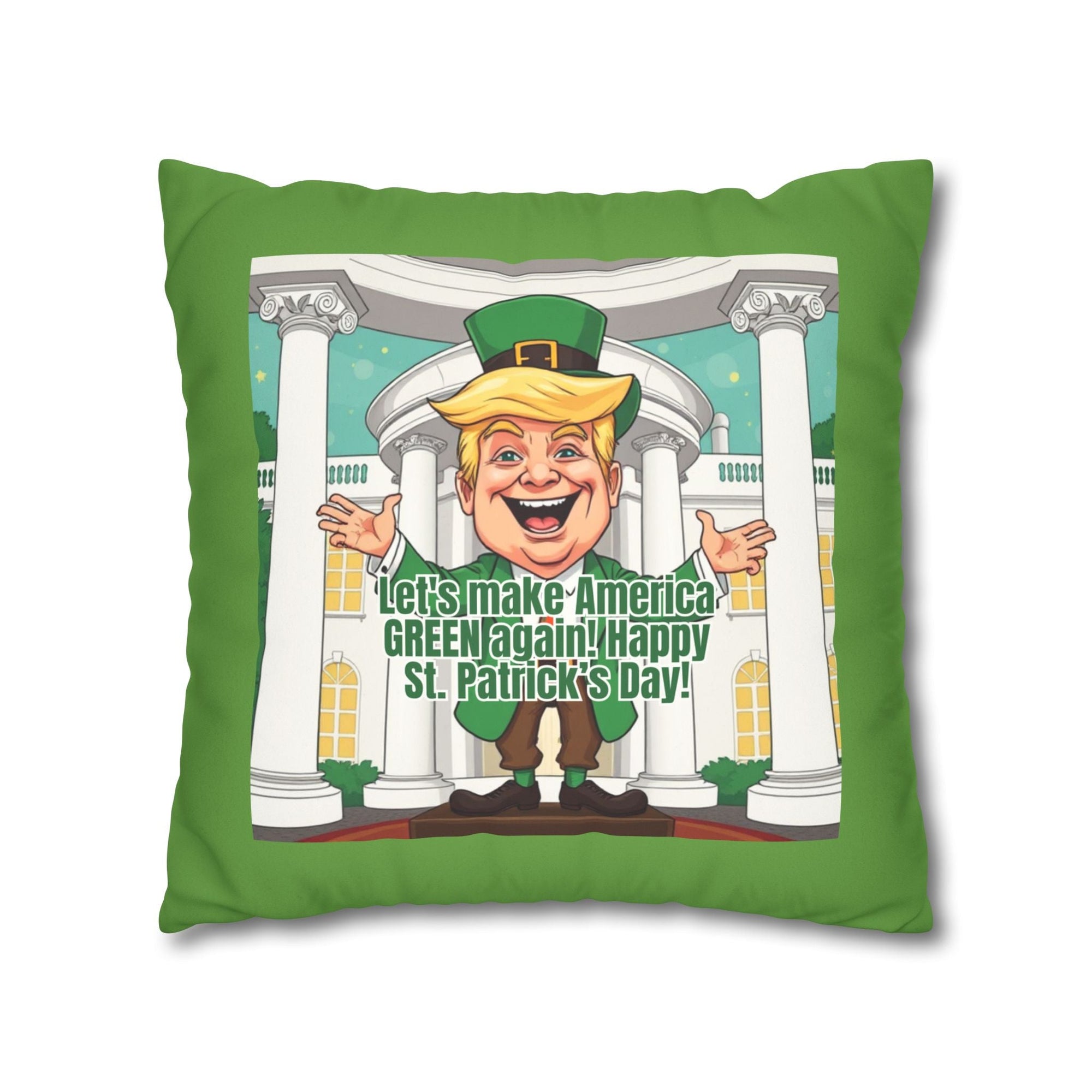St. Patrick's Day Faux Suede Pillowcase - 'Let's Make America Green Again!' - Decor, Home, Pillows - EpiAl's Shop