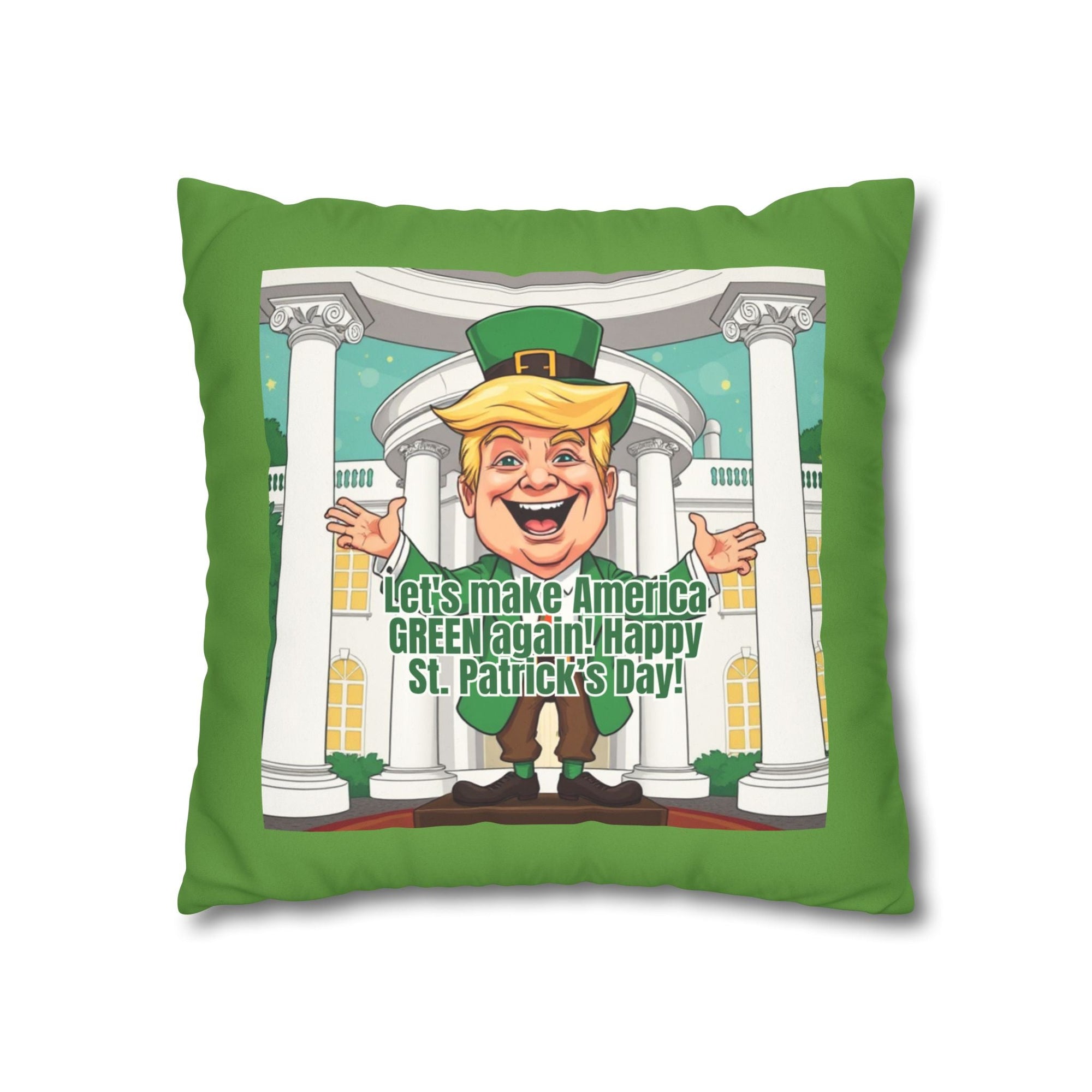 St. Patrick's Day Faux Suede Pillowcase - 'Let's Make America Green Again!' - Decor, Home, Pillows - EpiAl's Shop