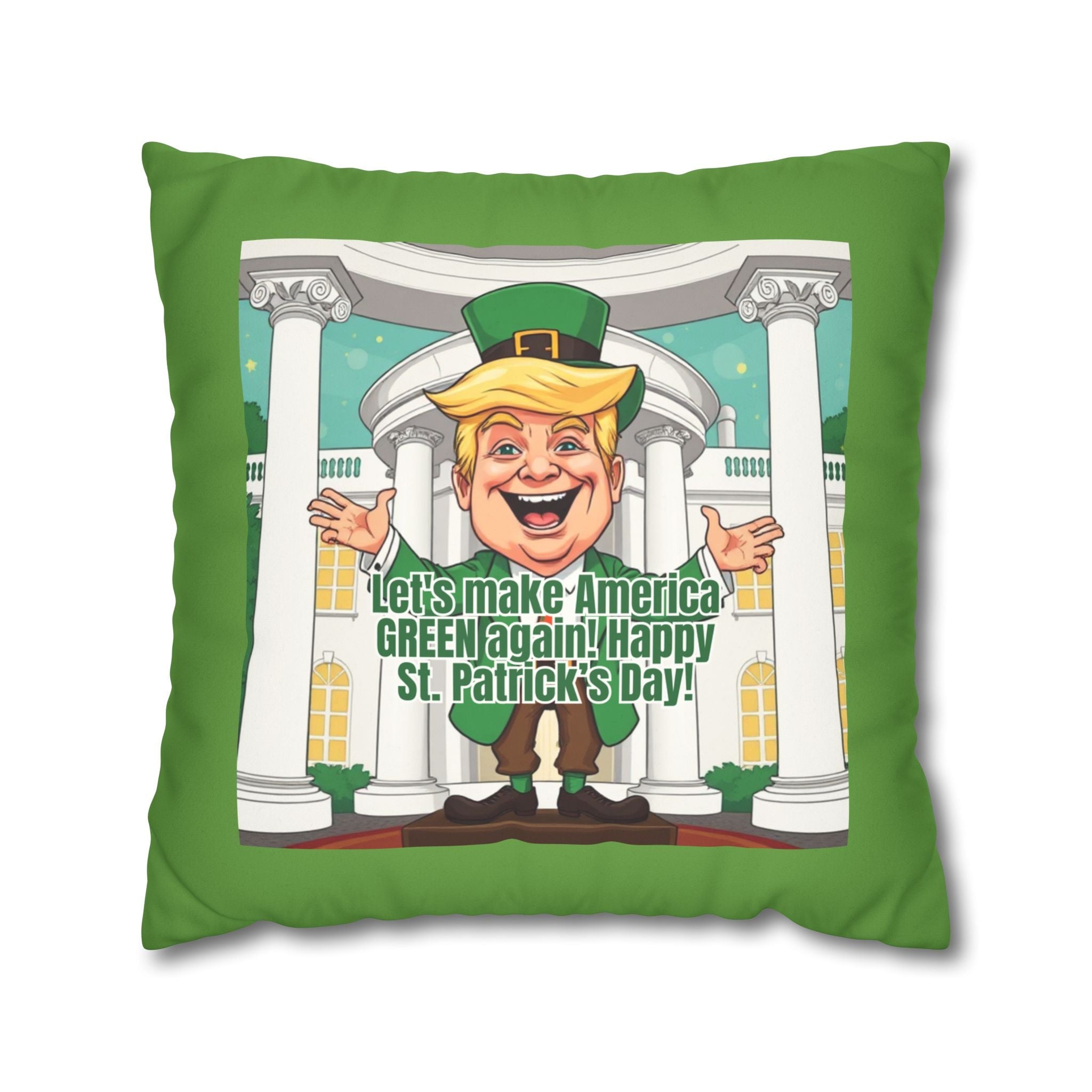 St. Patrick's Day Faux Suede Pillowcase - 'Let's Make America Green Again!' - Decor, Home, Pillows - EpiAl's Shop