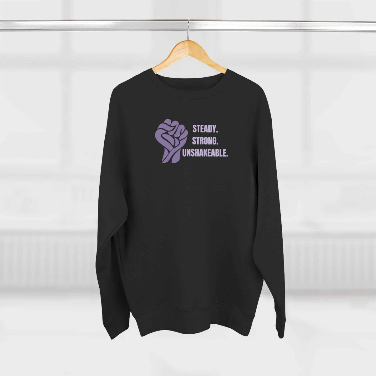 Steady. Strong. Unshakeable. — Epilepsy Awareness Sweatshirt - Clothing, Unisex, Sweatshirts - EpiAl's Shop