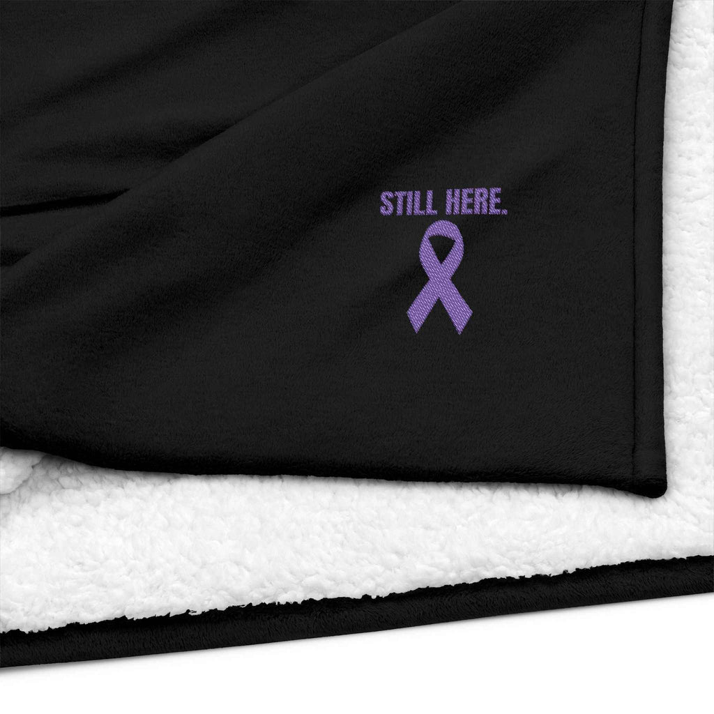 Still Here Sherpa Blanket | Soft Armor for Hard Days - Decor, Blankets, Throw - EpiAl's Shop