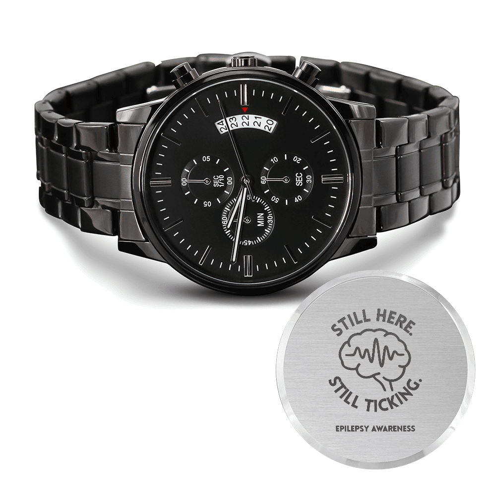 Still Here. Still Ticking. Engraved Chronograph Watch | Epilepsy Awareness Gift - Jewelry, Watches - EpiAl's Shop