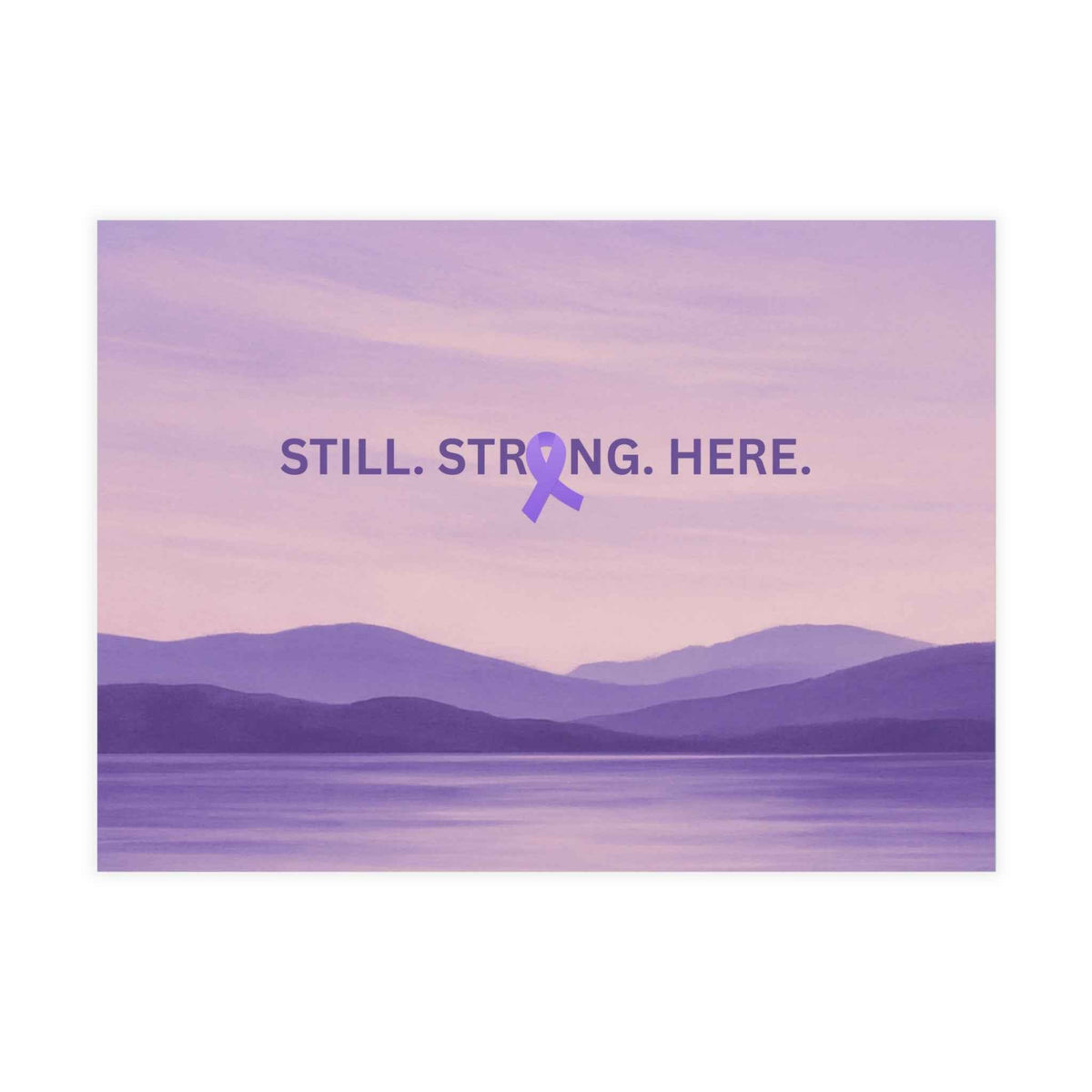 “Still. Strong. Here.” Epilepsy Awareness Postcards — Lavender Horizon (7×5, Sets of 10/30/50) - Paper Products, Greeting Cards - EpiAl's Shop