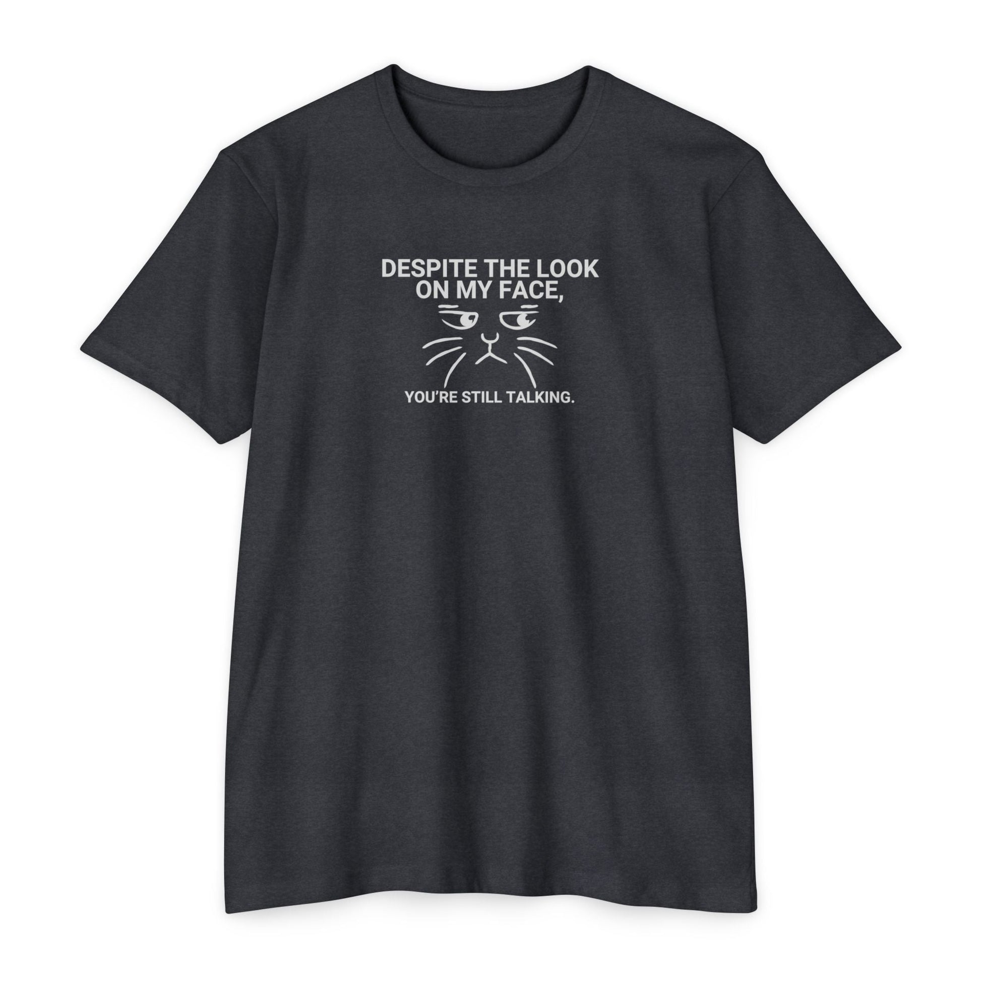 Still Talking Unisex CVC Jersey T - shirt - T - Shirt - Epileptic Al’s Shop