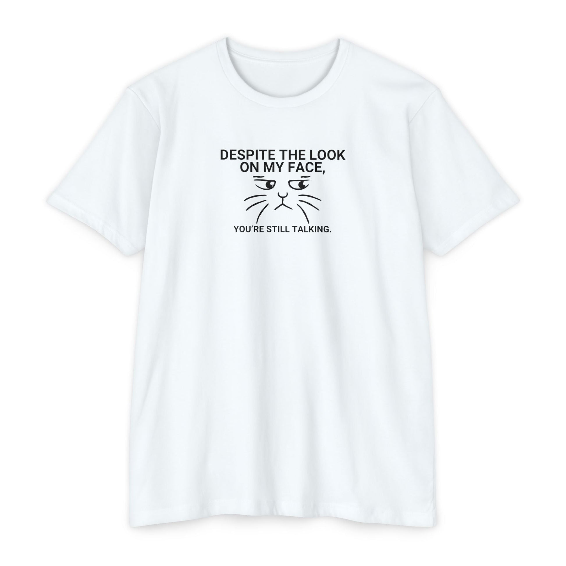 Still Talking Unisex CVC Jersey T - shirt - T - Shirt - Epileptic Al’s Shop