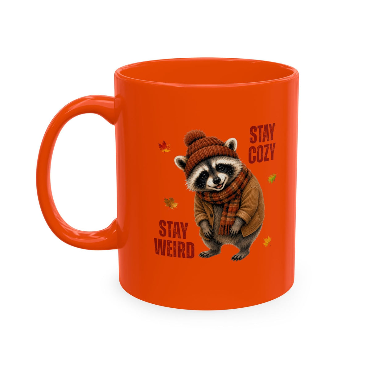 Stubby Jimothy Raccoon “Stay Cozy, Stay Weird” Fall Mug | 11 oz - Drinkware, Coffee Mugs - EpiAl's Shop