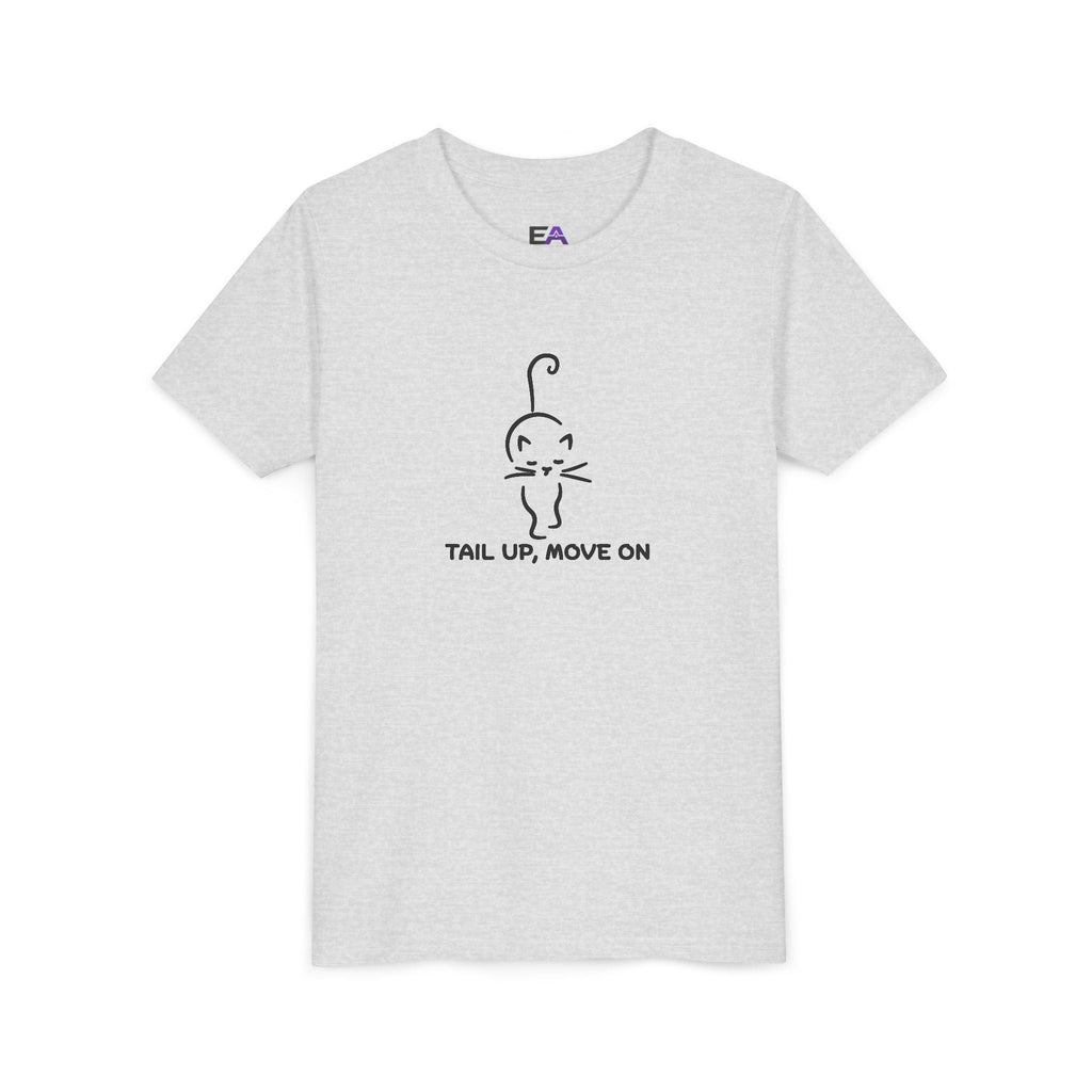 Tail Up, Move On Youth Tee – Small Human, Big Attitude - Clothing, Youth, Unisex, T-Shirt - EpiAl's Shop