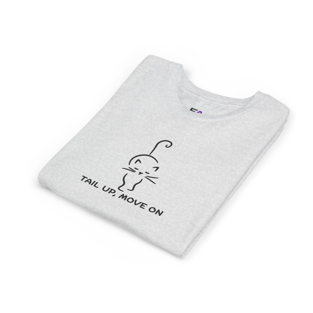 Tail Up, Move On Youth Tee – Small Human, Big Attitude - Clothing, Youth, Unisex, T-Shirt - EpiAl's Shop