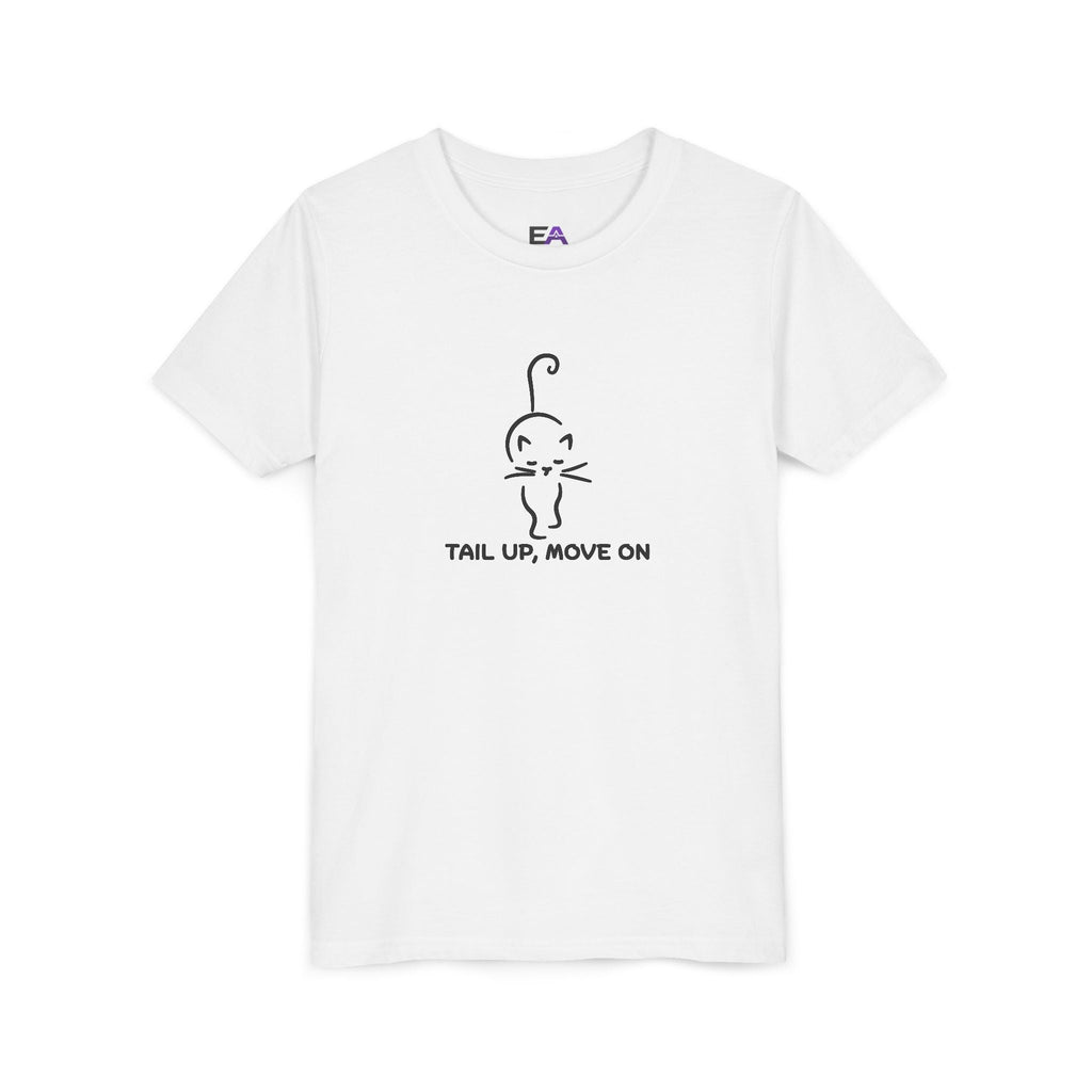 Tail Up, Move On Youth Tee – Small Human, Big Attitude - Clothing, Youth, Unisex, T-Shirt - EpiAl's Shop