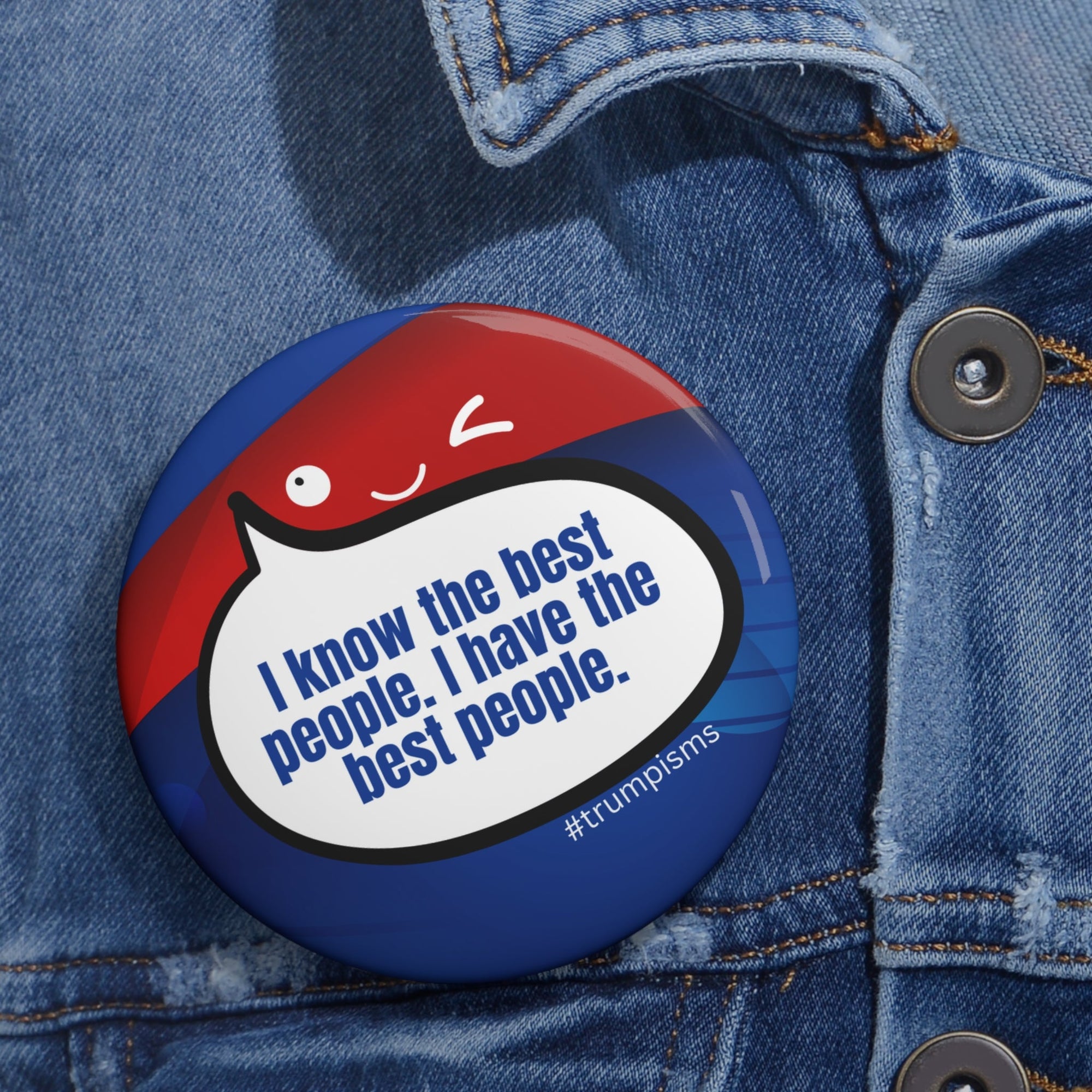 The Best People: Trumpisms Pin Buttons - Collectibles, Pinback Buttons - EpiAl's Shop