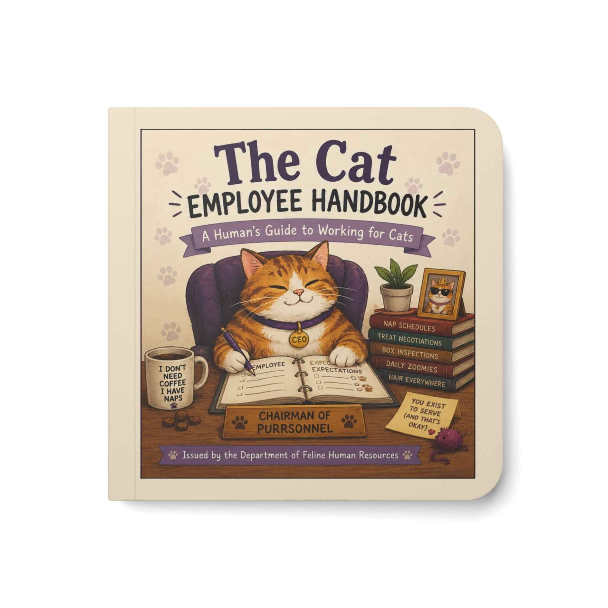 The Cat Employee Handbook Board Book – A Human’s Guide to Working for Cats - Books, Board - EpiAl's Shop