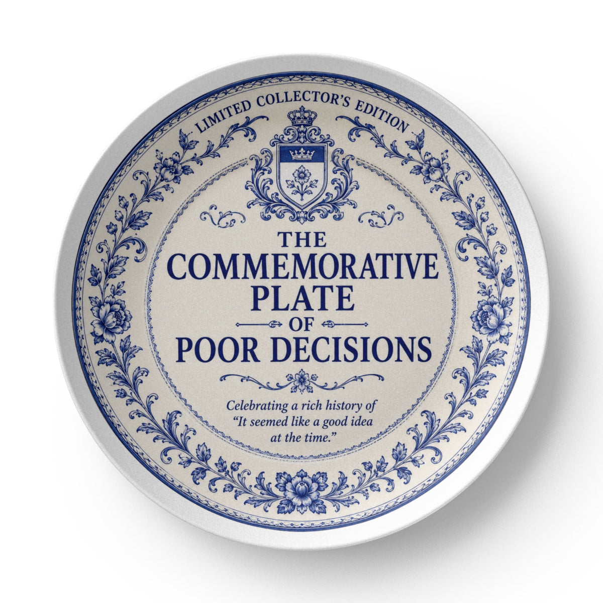 The Commemorative Plate of Poor Decisions | Funny 10
