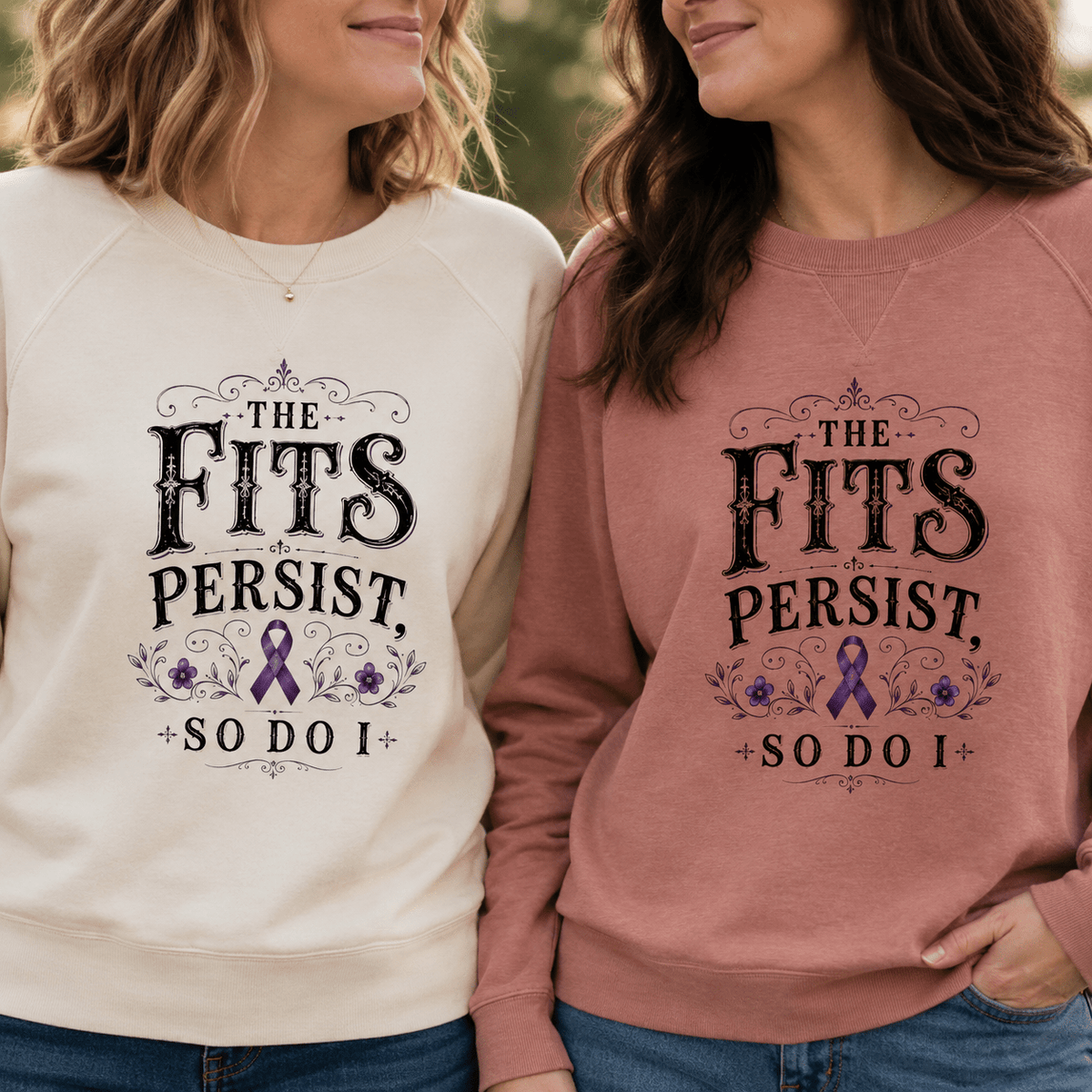 The Fits Persist, So Do I Victorian Epilepsy Awareness Crewneck Sweatshirt - Clothing, Unisex, Sweatshirts - EpiAl's Shop