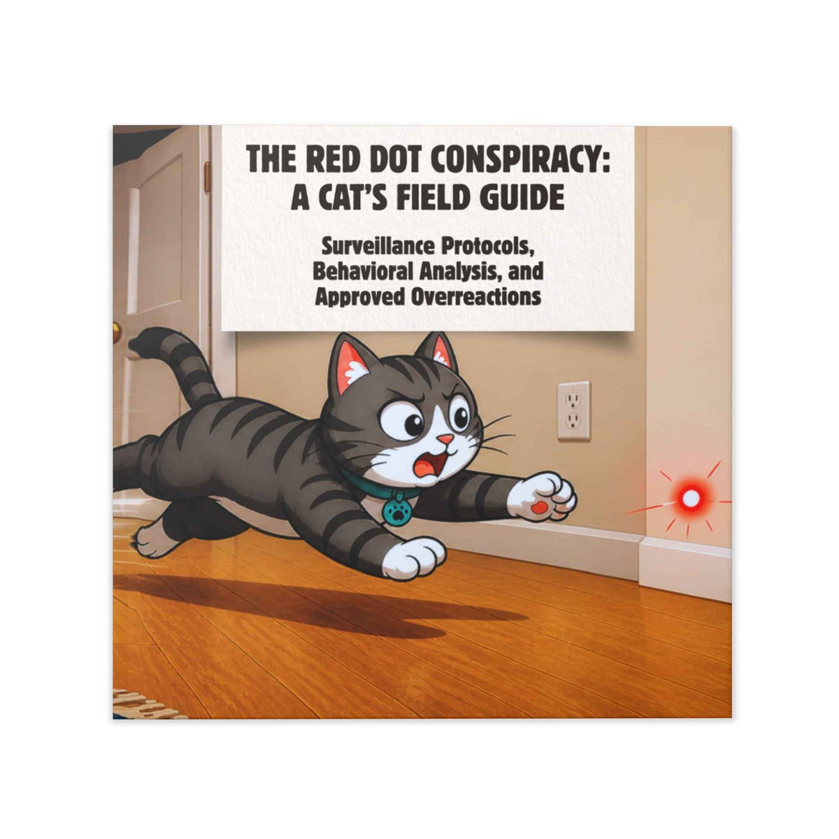 The Red Dot Conspiracy: A Cat’s Field Guide – Official Surveillance Handbook (Hardcover) - Books, Hardcover - EpiAl's Shop